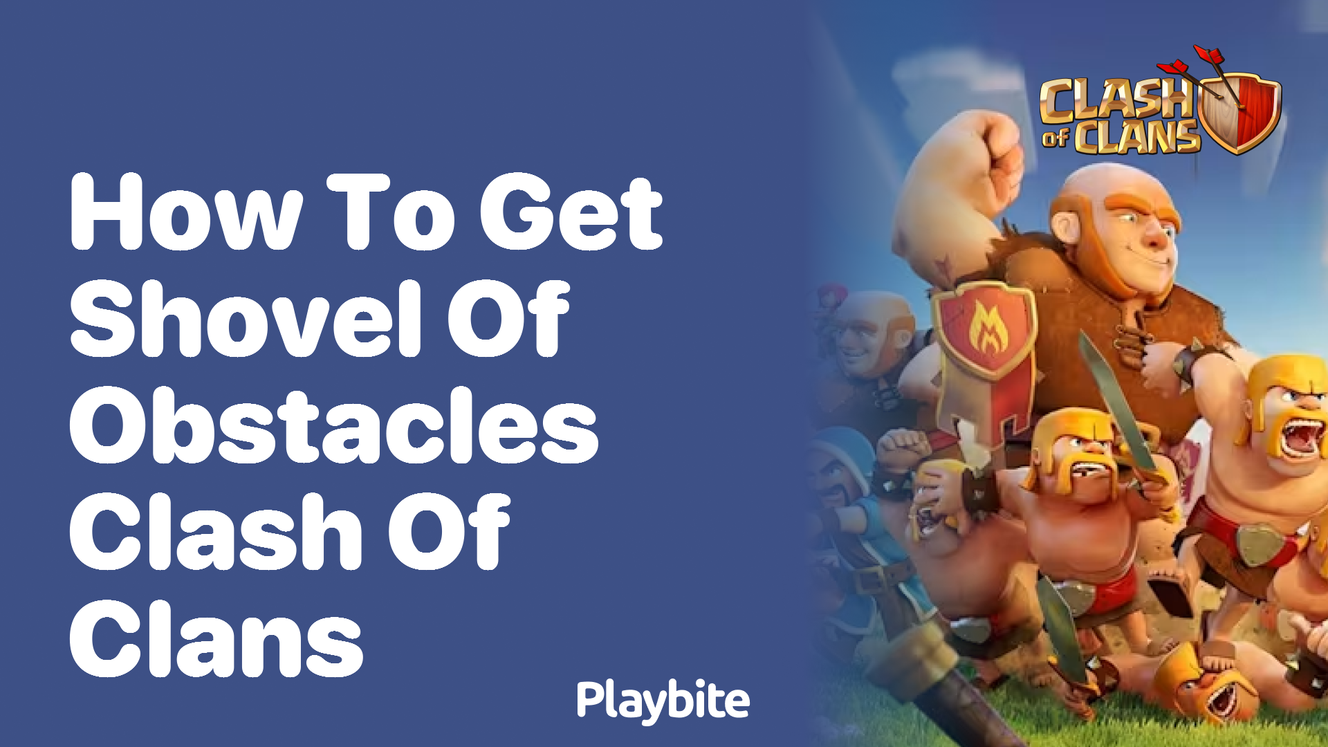 How to Get a Shovel of Obstacles in Clash of Clans