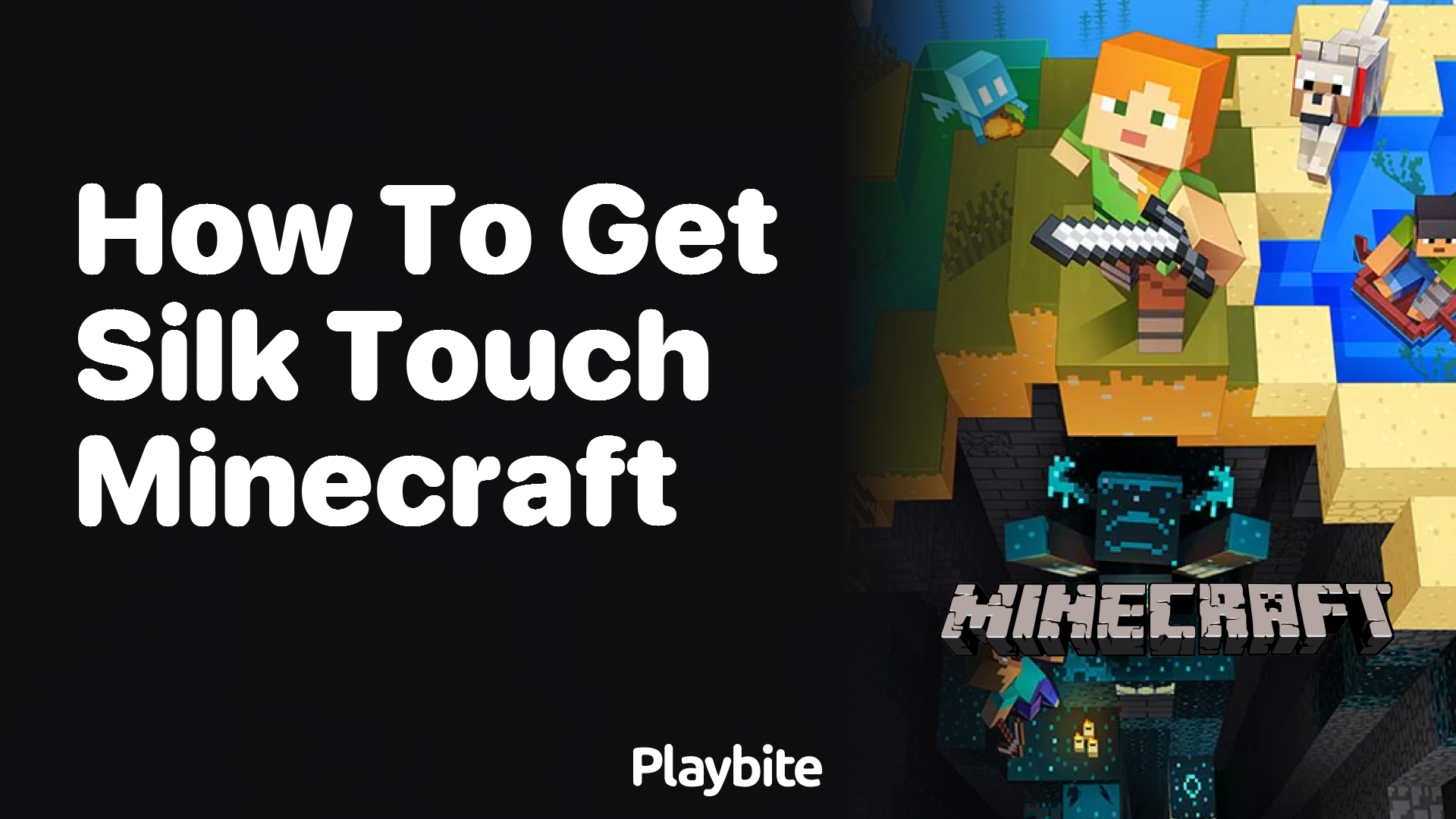 How to Get Silk Touch in Minecraft