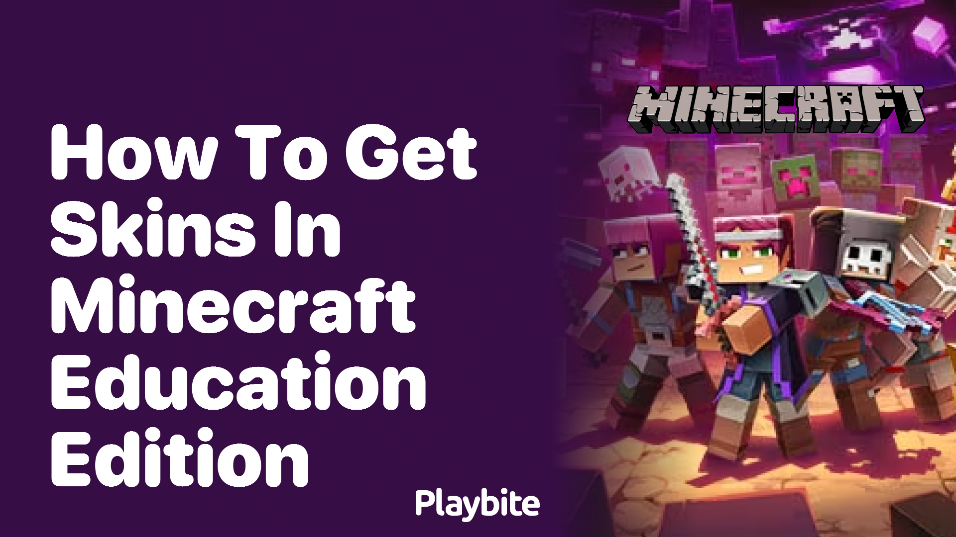 How to Get Skins in Minecraft Education Edition Playbite