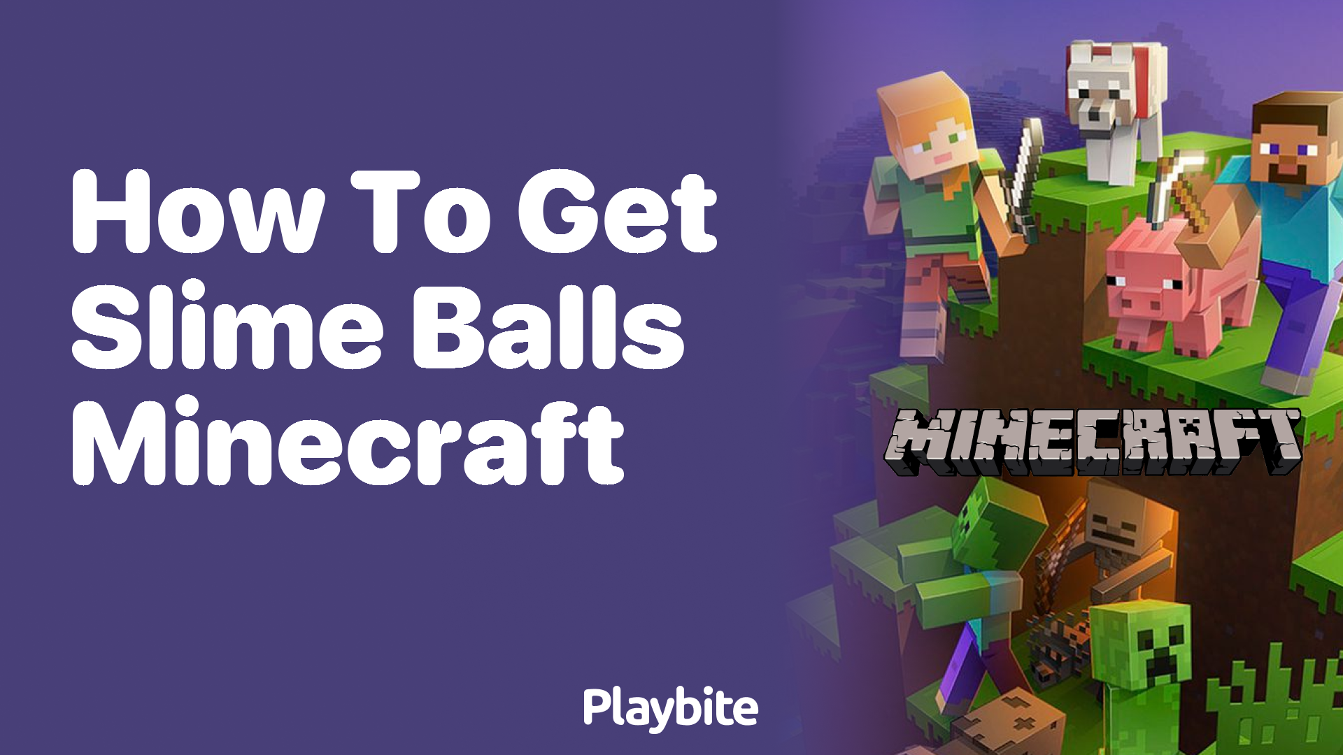 How to Get Slime Balls in Minecraft