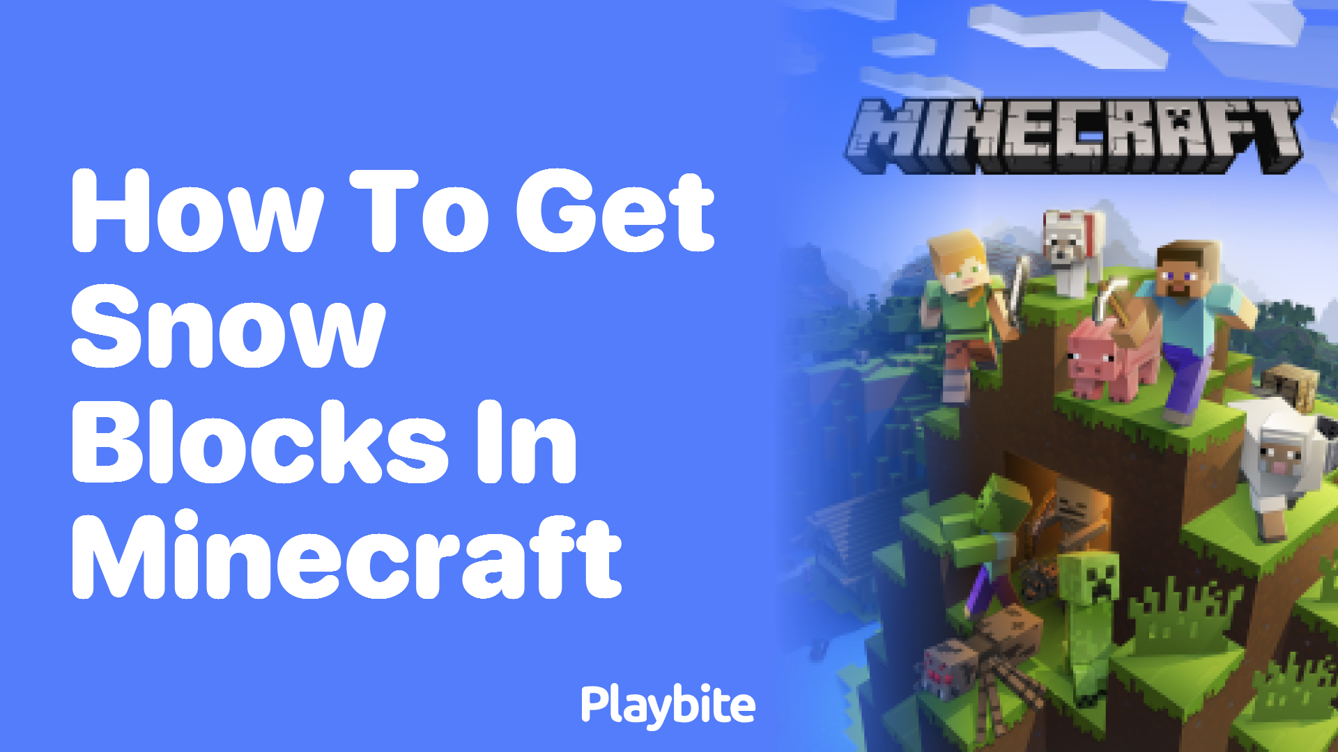 How to Get Snow Blocks in Minecraft