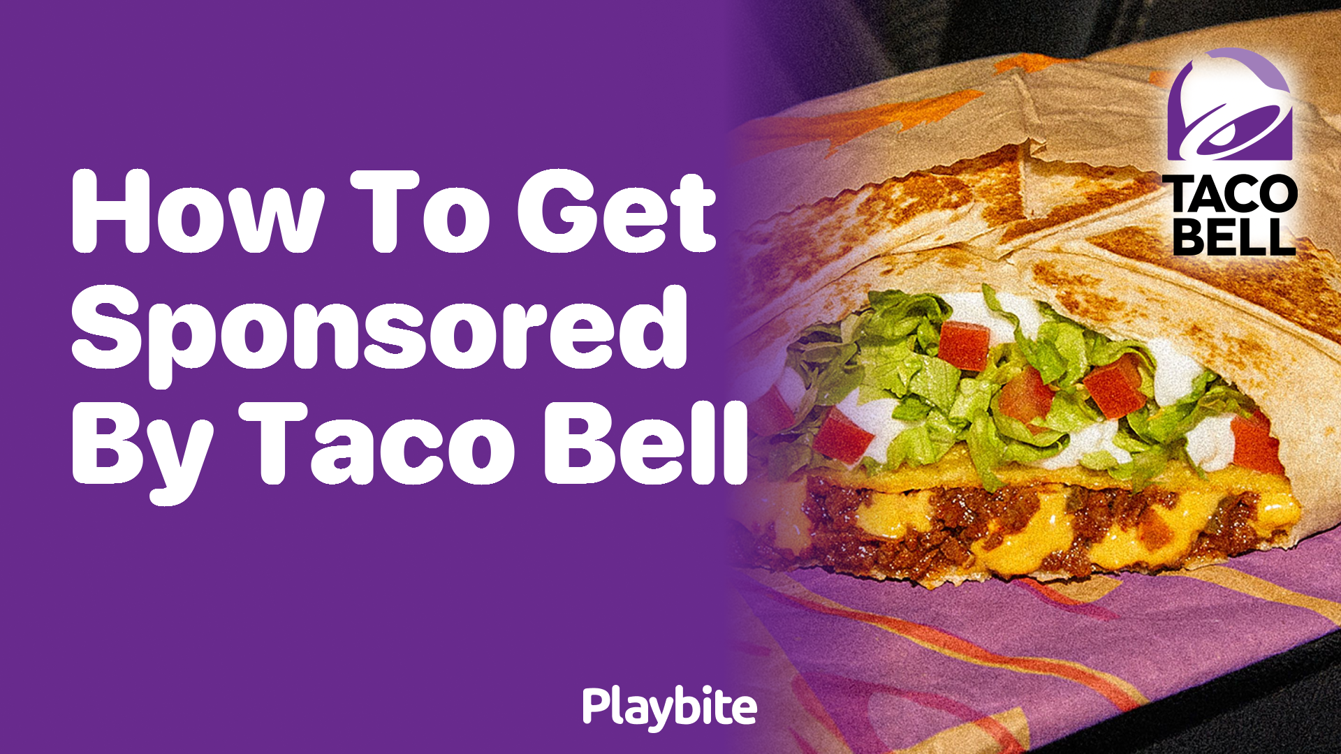 How to Get Sponsored by Taco Bell: A Playful Guide