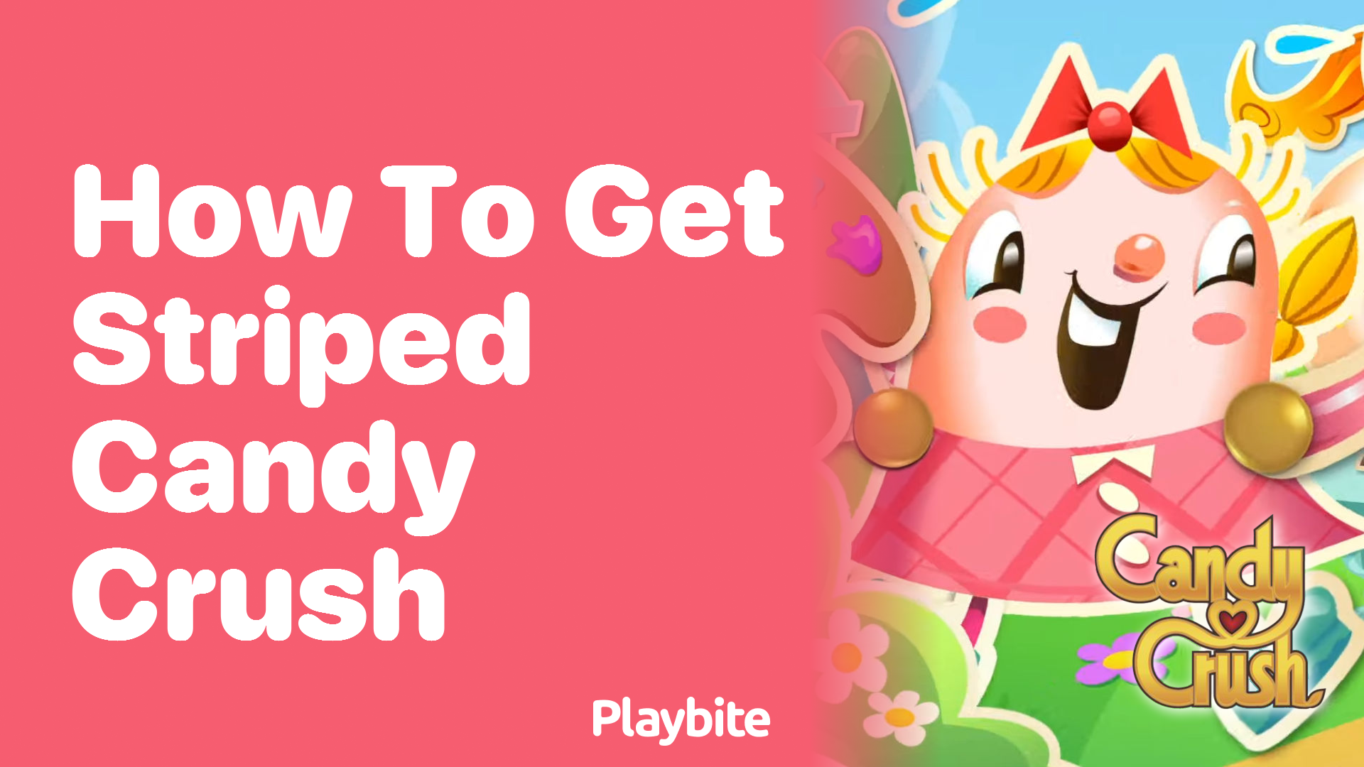 How to Get Striped Candy in Candy Crush