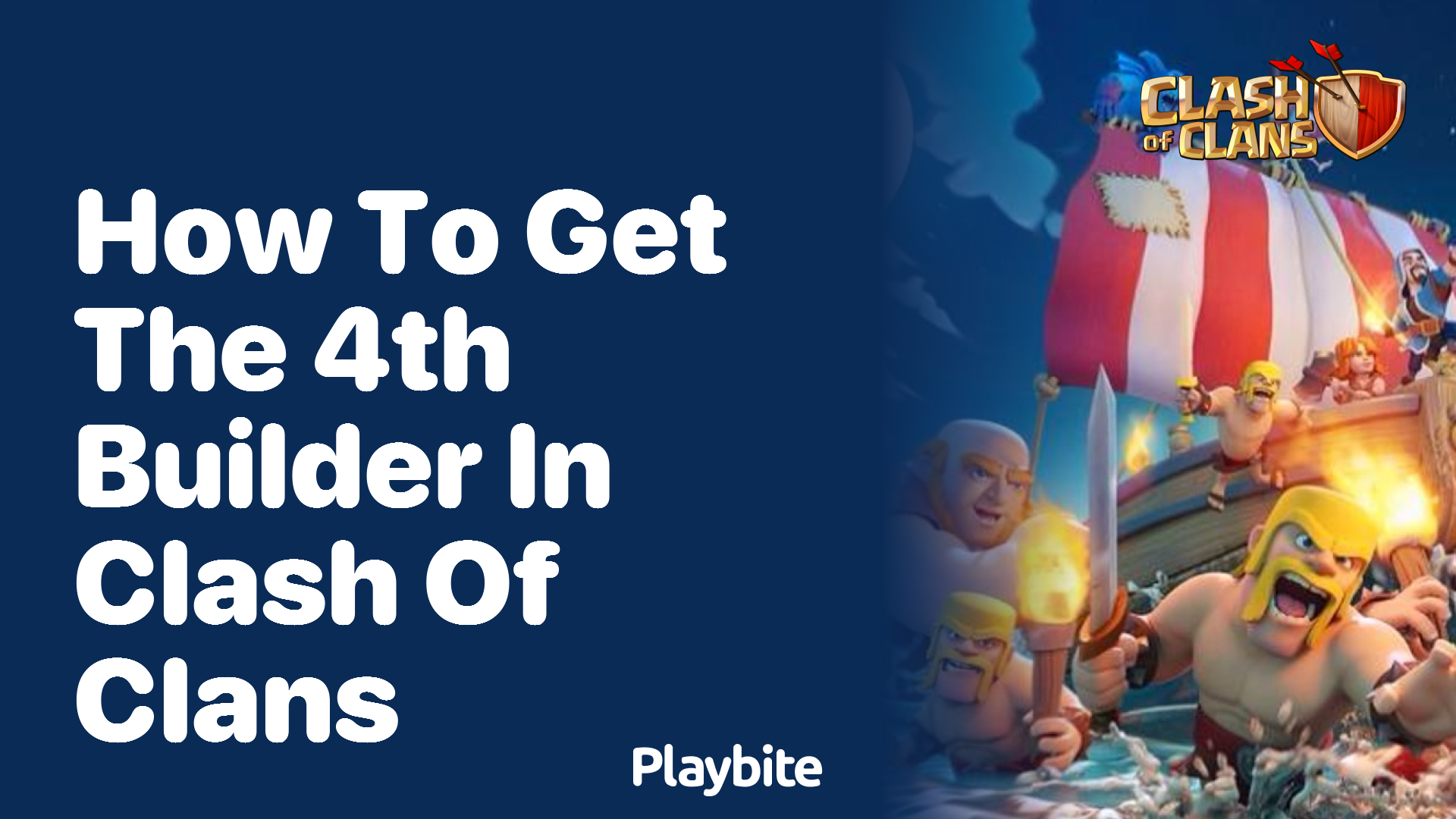 How to Get the 4th Builder in Clash of Clans