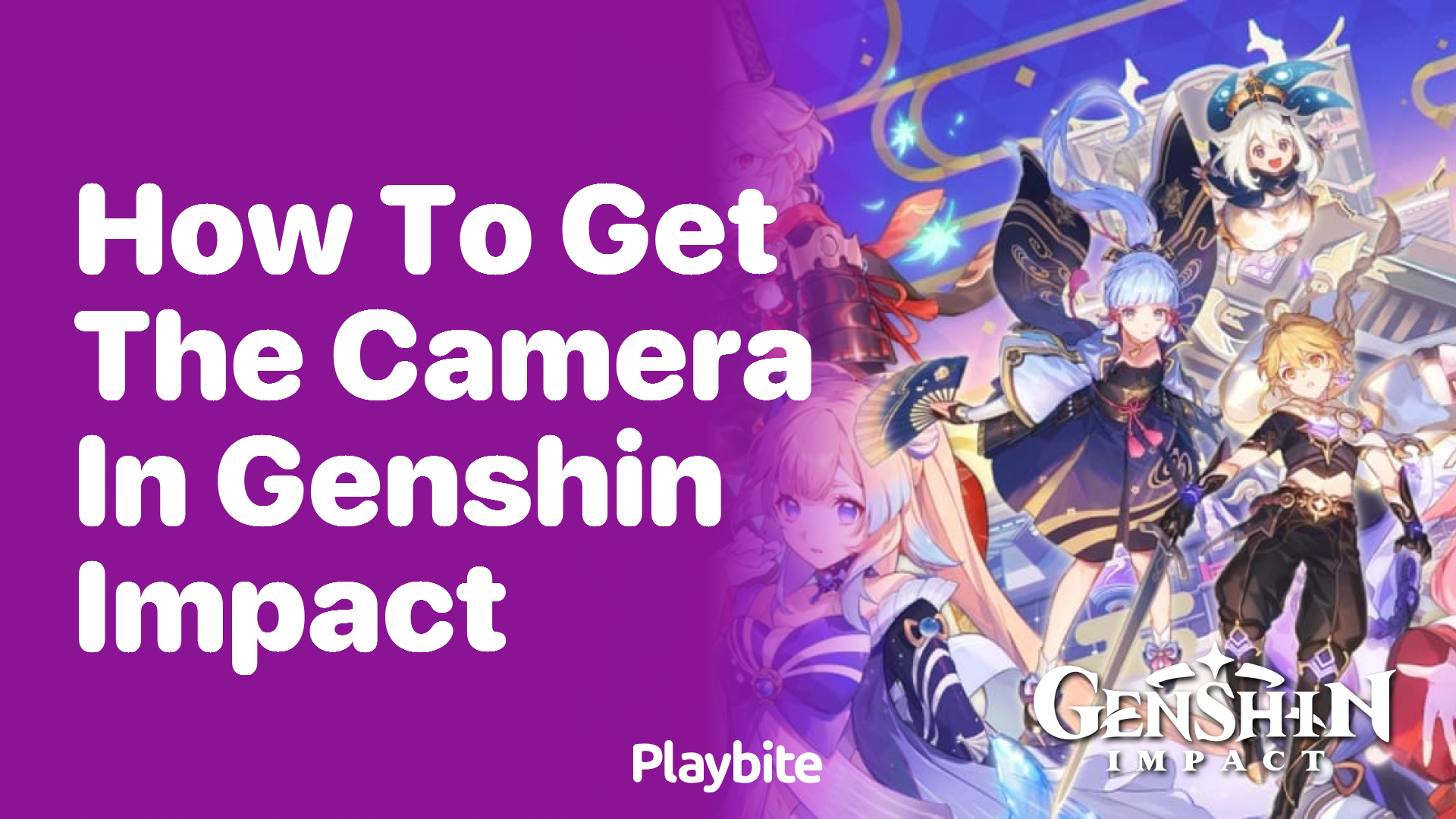 How to Get the Camera in Genshin Impact