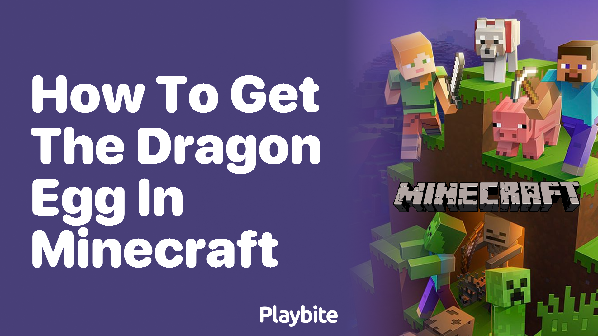 How to get the dragon egg in Minecraft