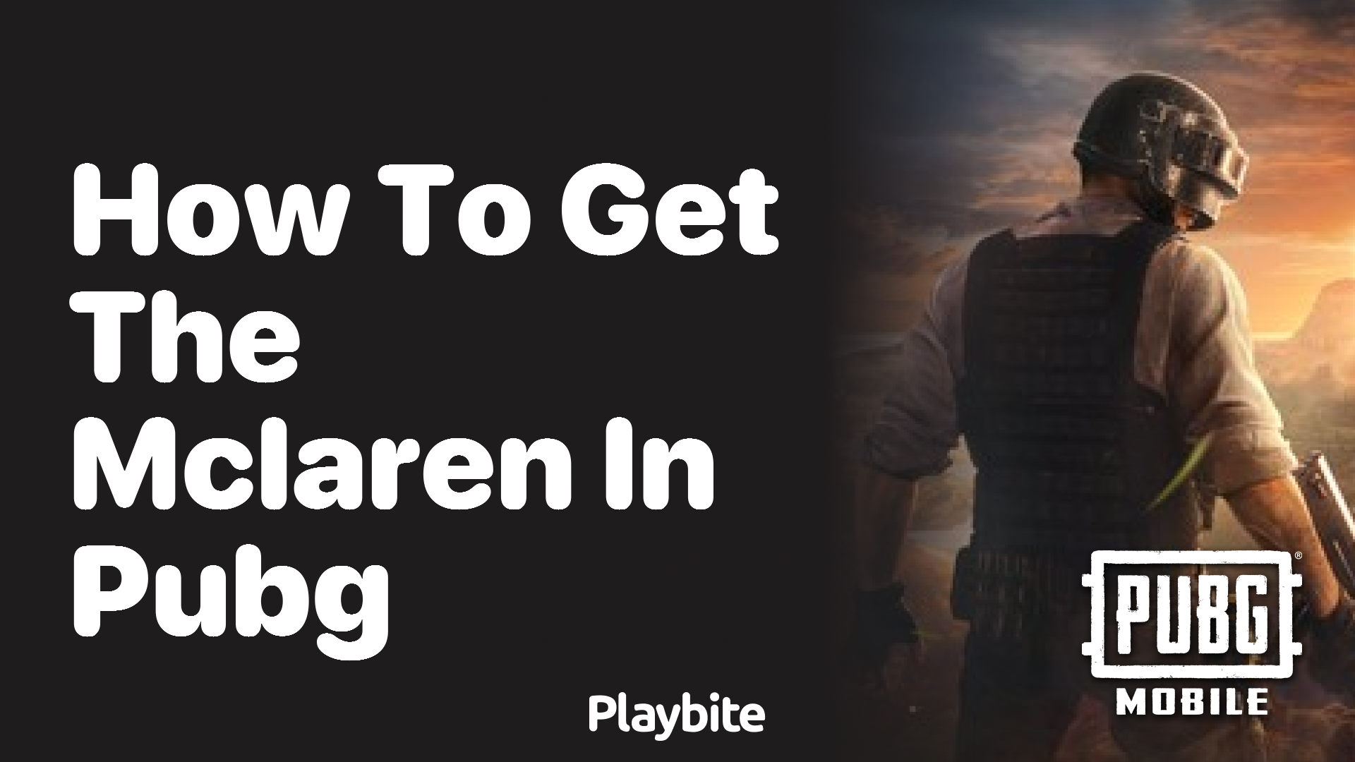 How to Get the McLaren in PUBG Mobile