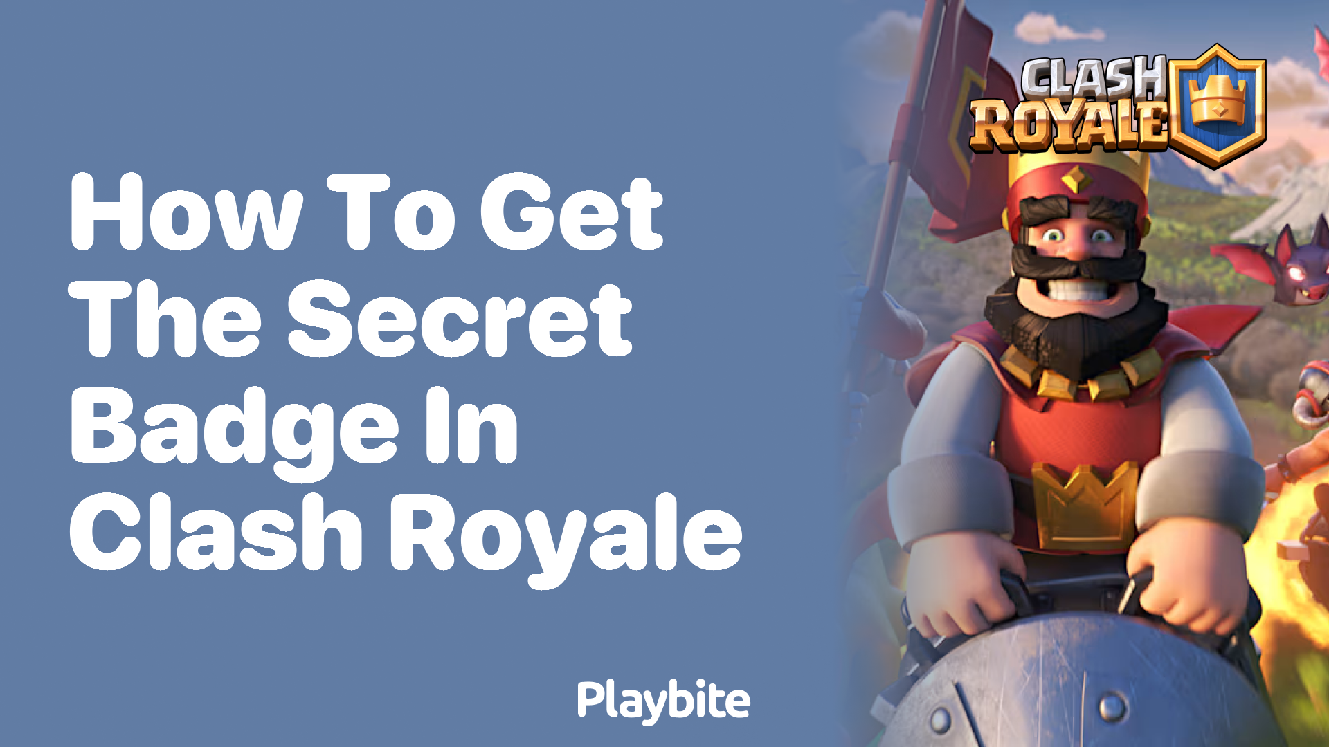 How to Get the Secret Badge in Clash Royale