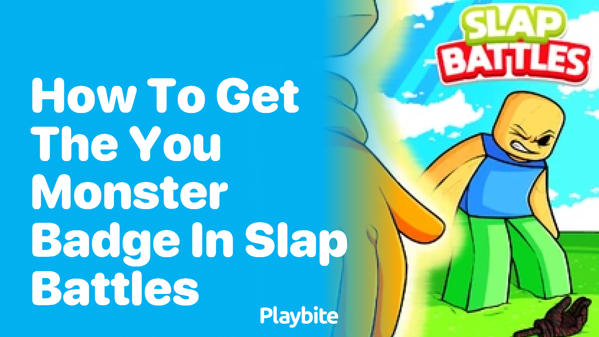 How to Get the You Monster Badge in Slap Battles