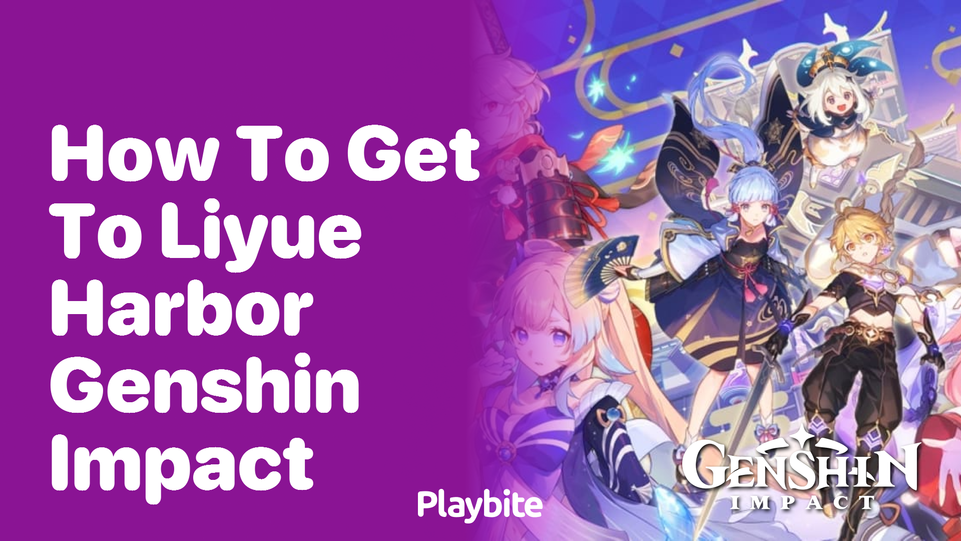 How to Get to Liyue Harbor in Genshin Impact