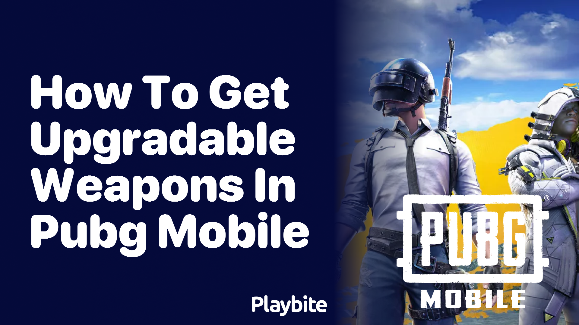 How to Get Upgradable Weapons in PUBG Mobile