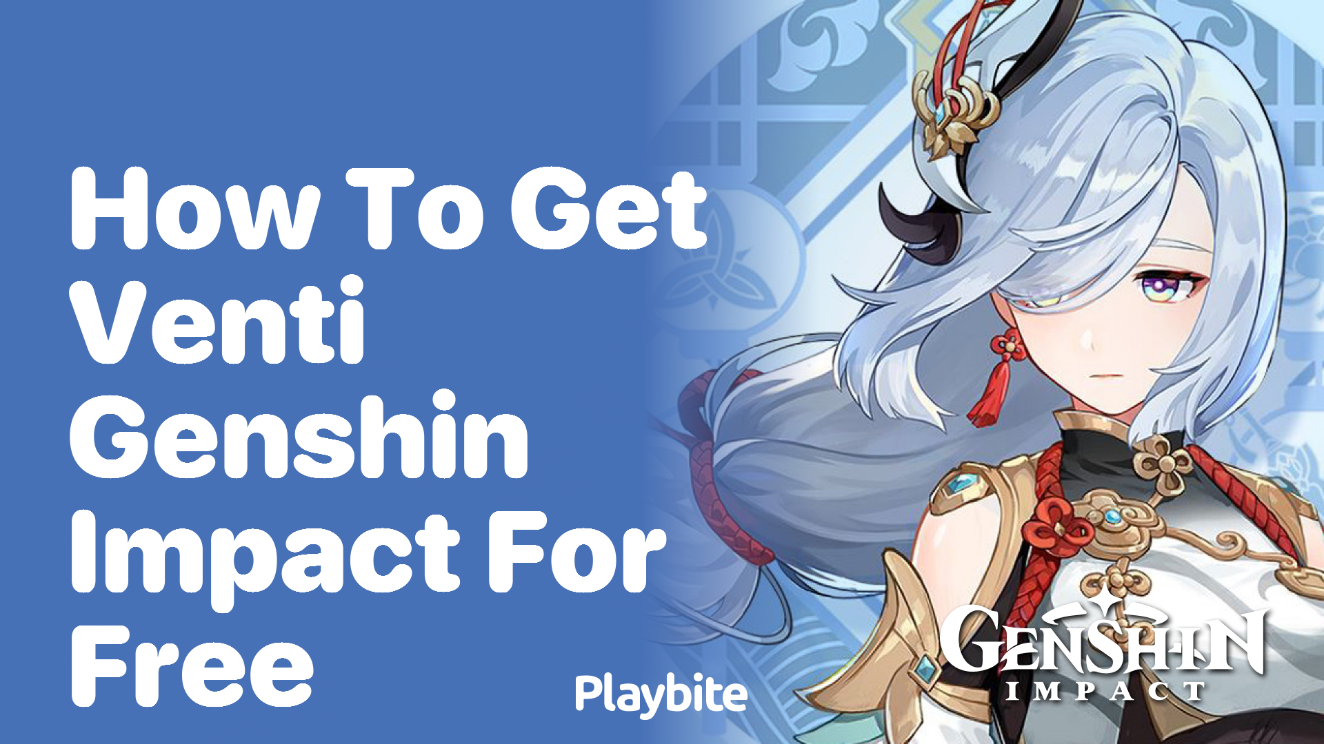 How to Get Venti in Genshin Impact for Free