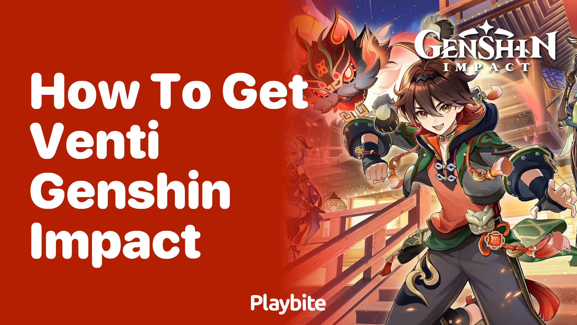 How to Get Venti in Genshin Impact: A Quick and Playful Guide