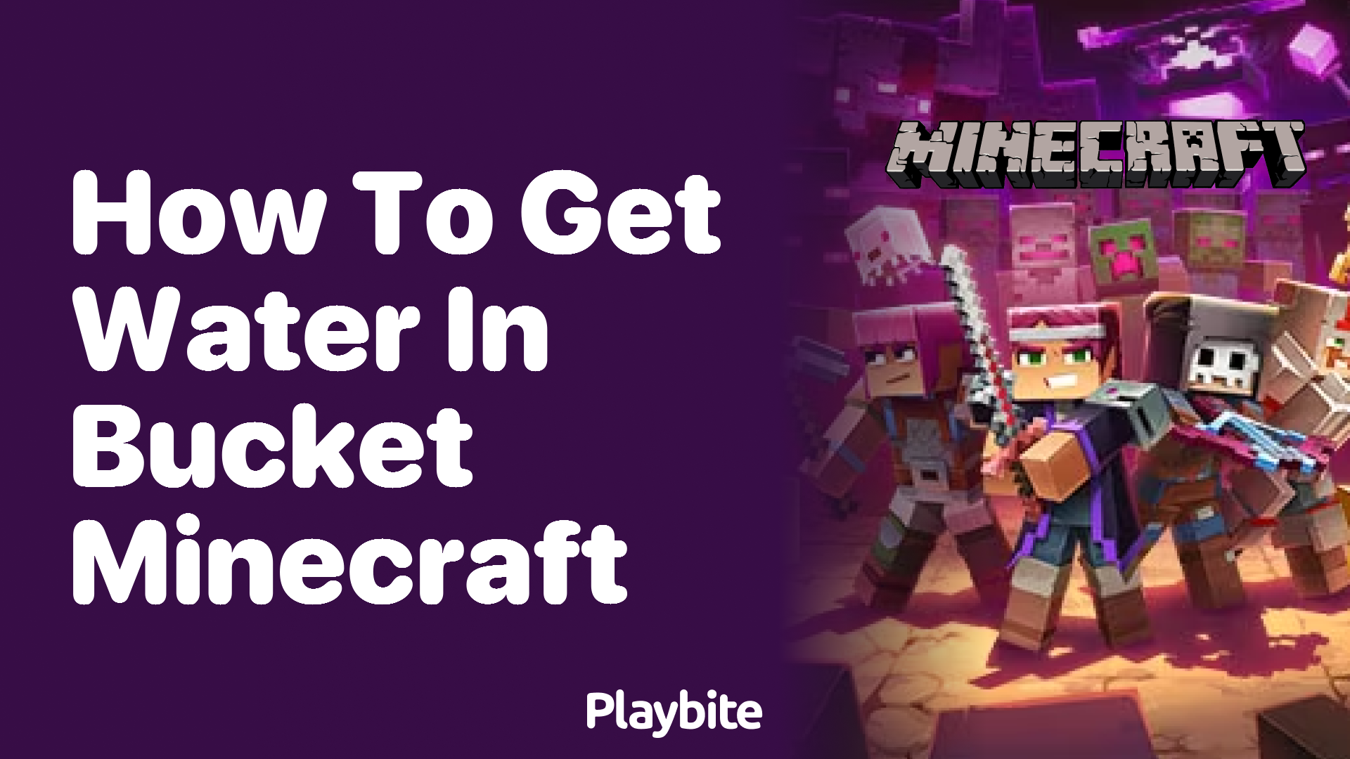 How to Get Water in a Bucket in Minecraft