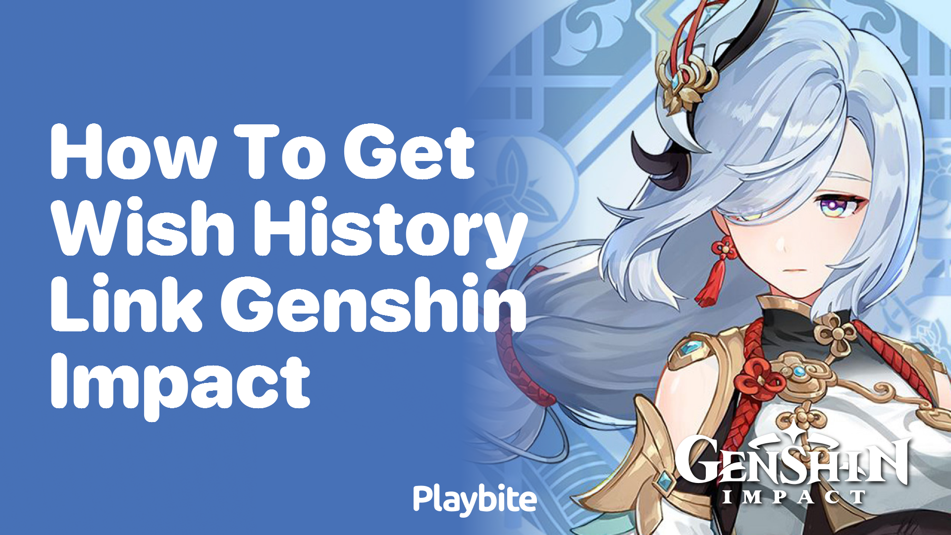 How to Get Your Wish History Link in Genshin Impact