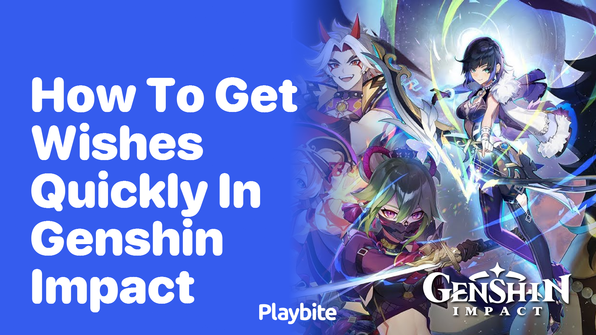 How to Get Wishes Quickly in Genshin Impact