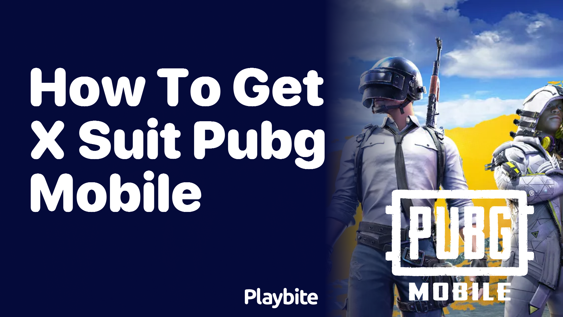 How to Get the X Suit in PUBG Mobile