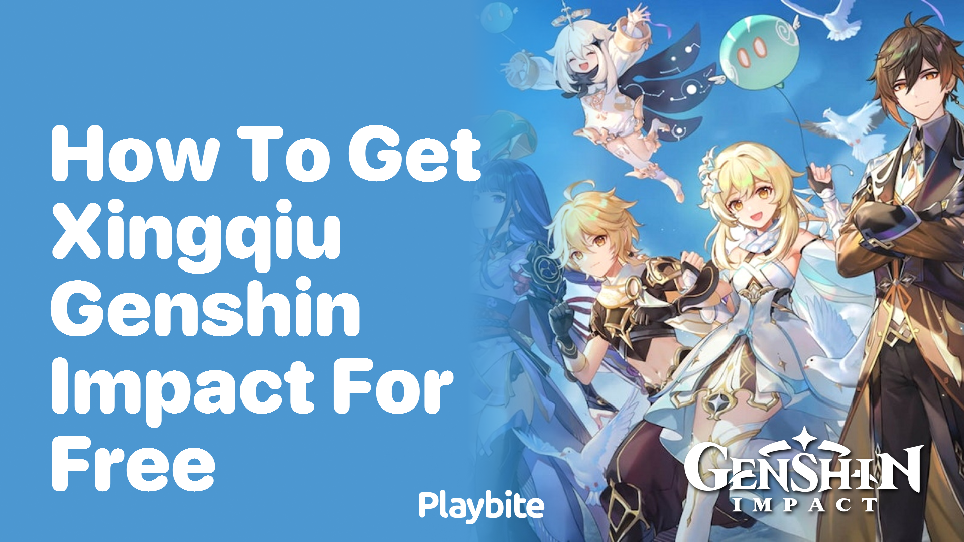 How to Get Xingqiu in Genshin Impact for Free