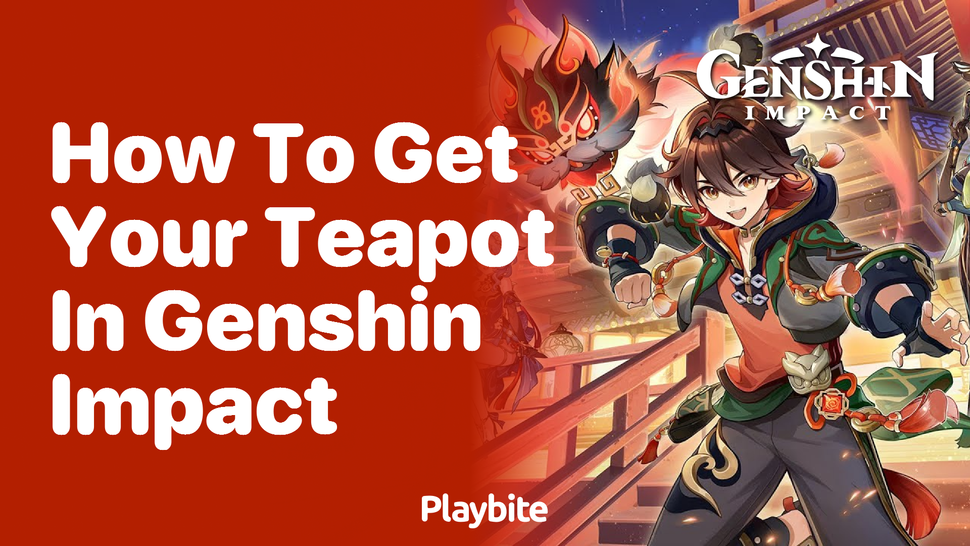 How to Get Your Teapot in Genshin Impact