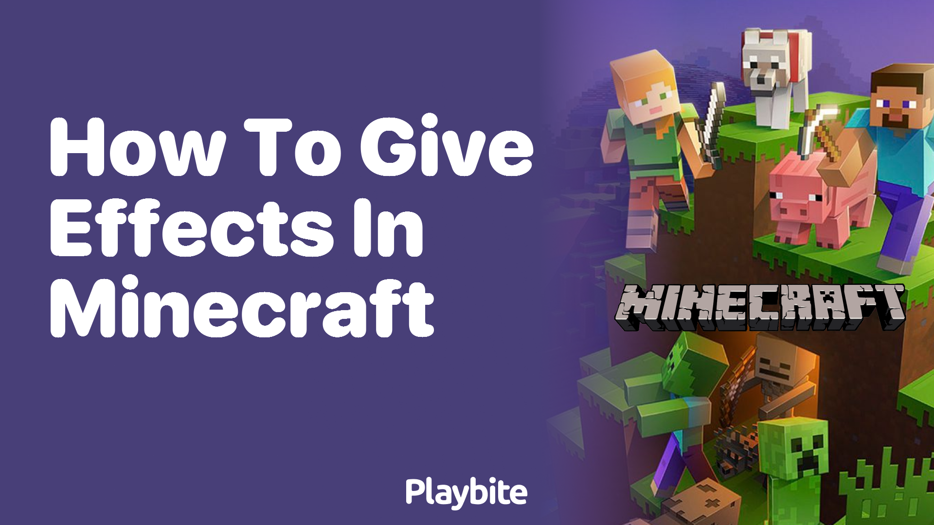 How to Give Effects in Minecraft: A Simple Guide