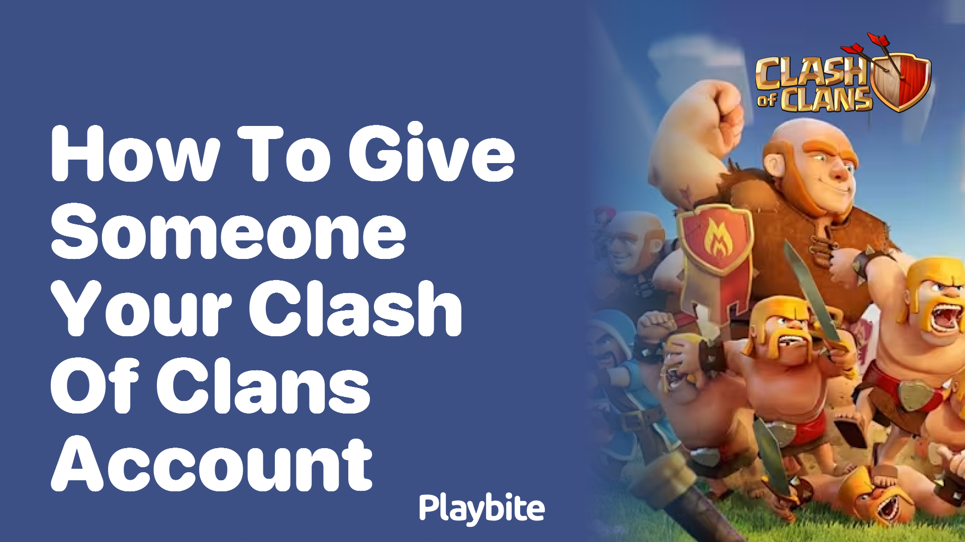 How to Give Someone Your Clash of Clans Account Safely