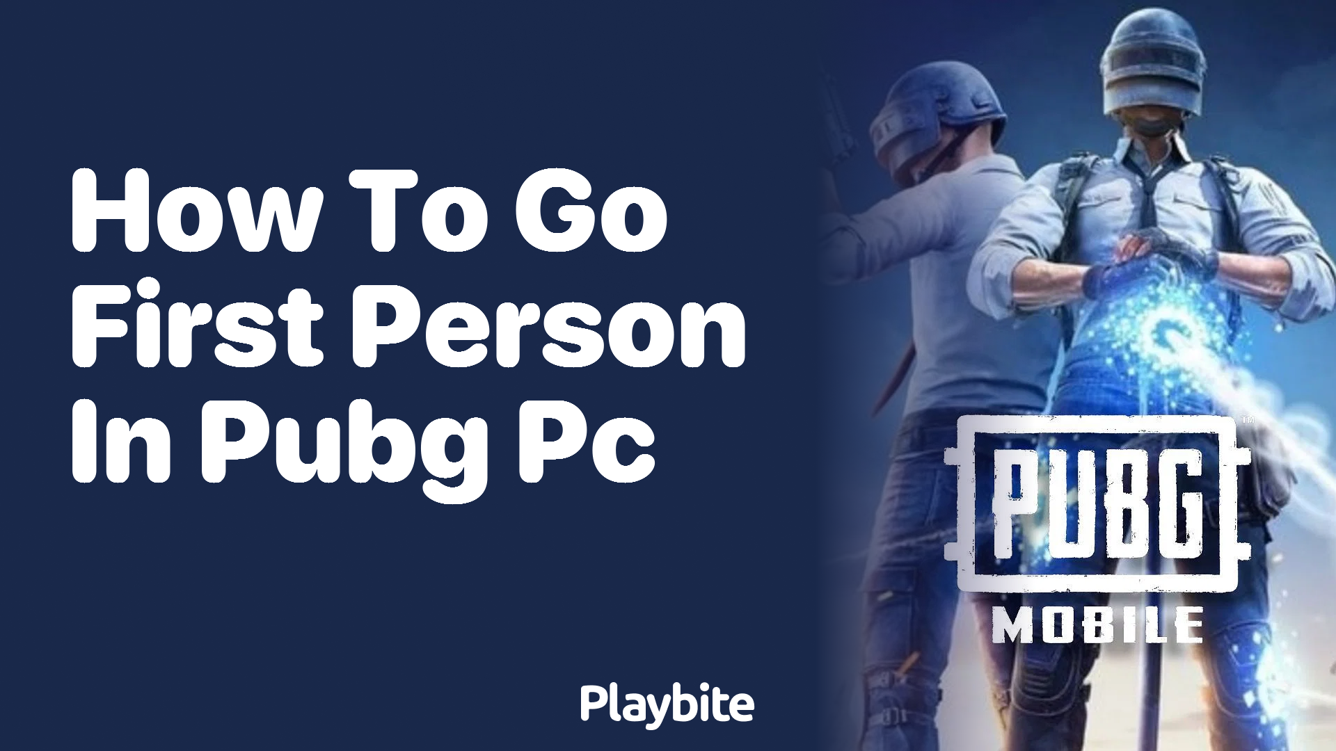 How to Switch to First Person in PUBG Mobile