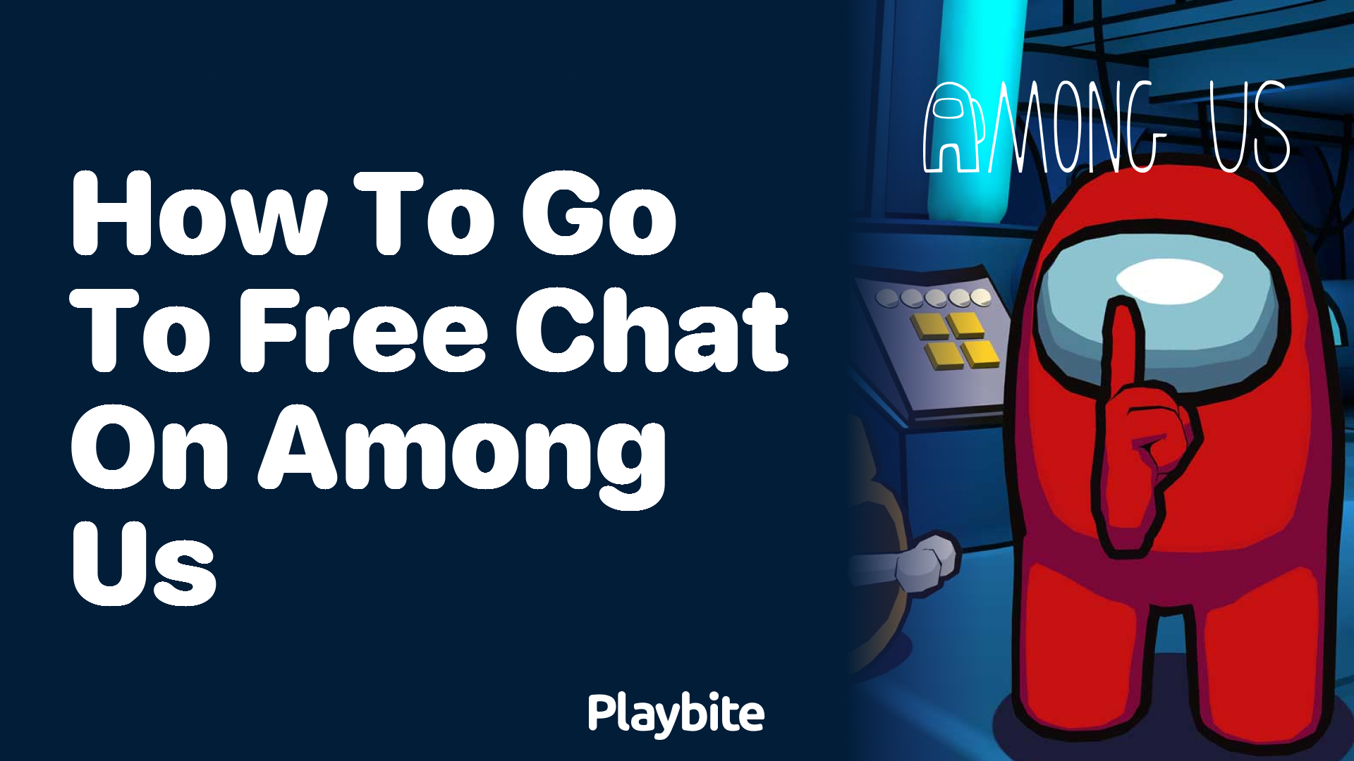 How to Go to Free Chat on Among Us