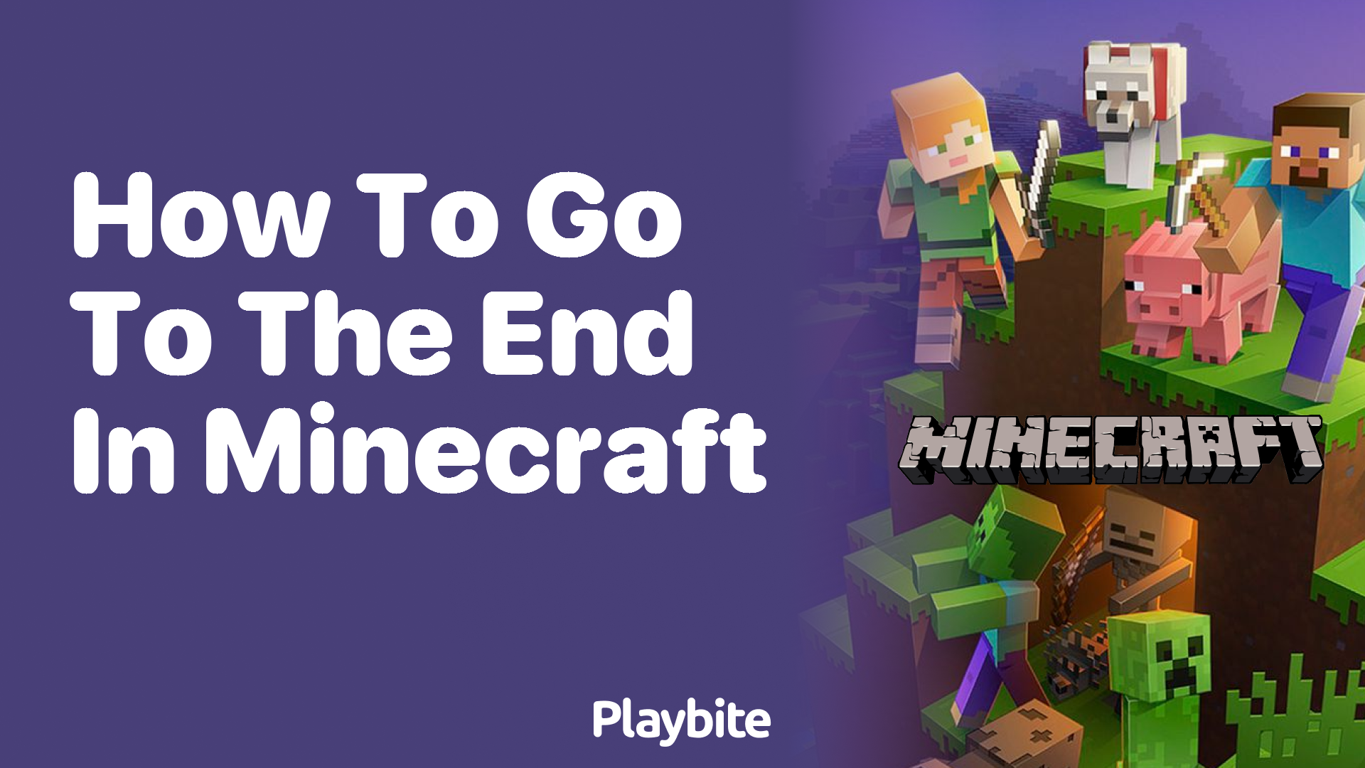 How to Go to The End in Minecraft