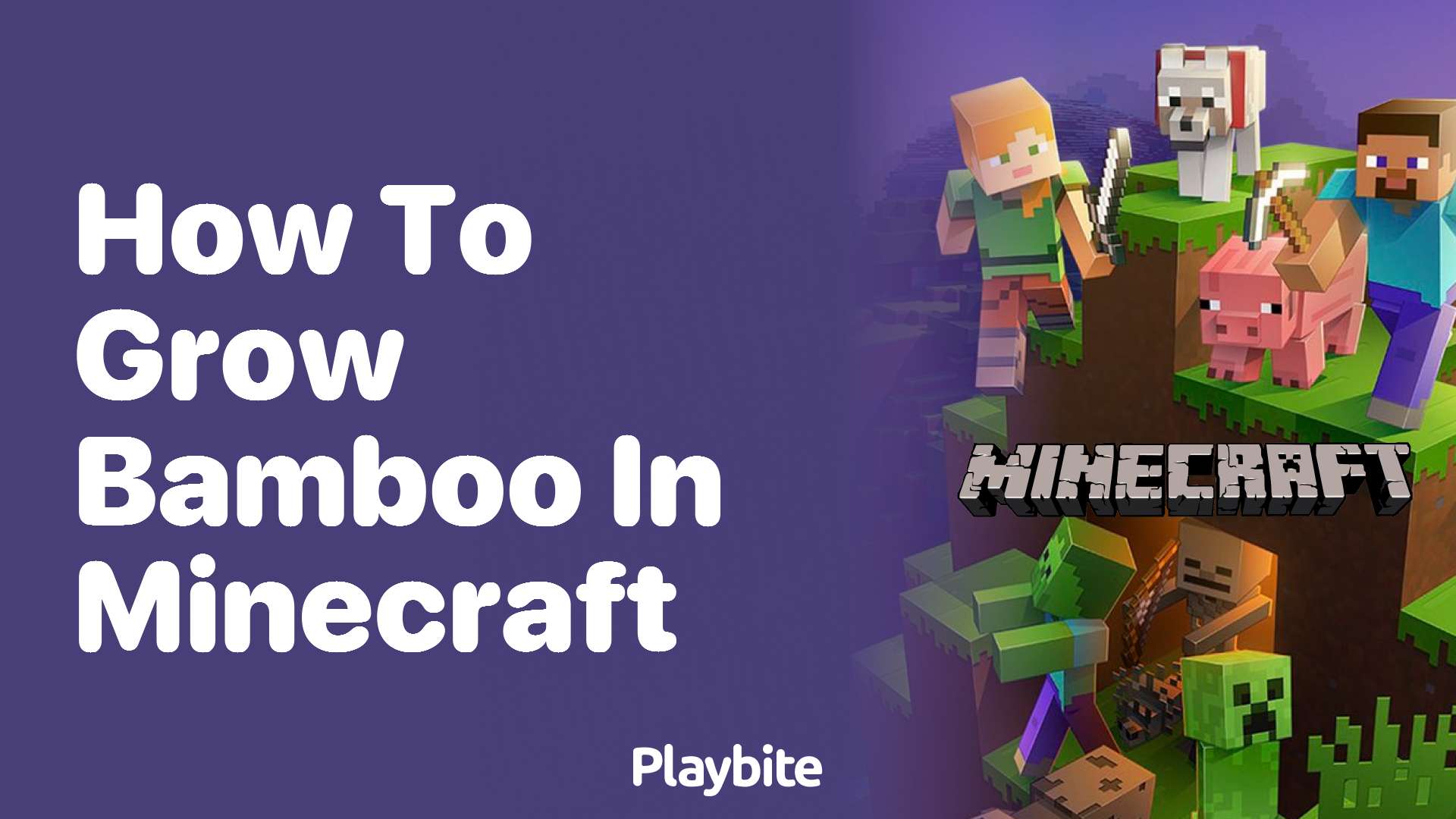 How to Grow Bamboo in Minecraft: A Simple Guide