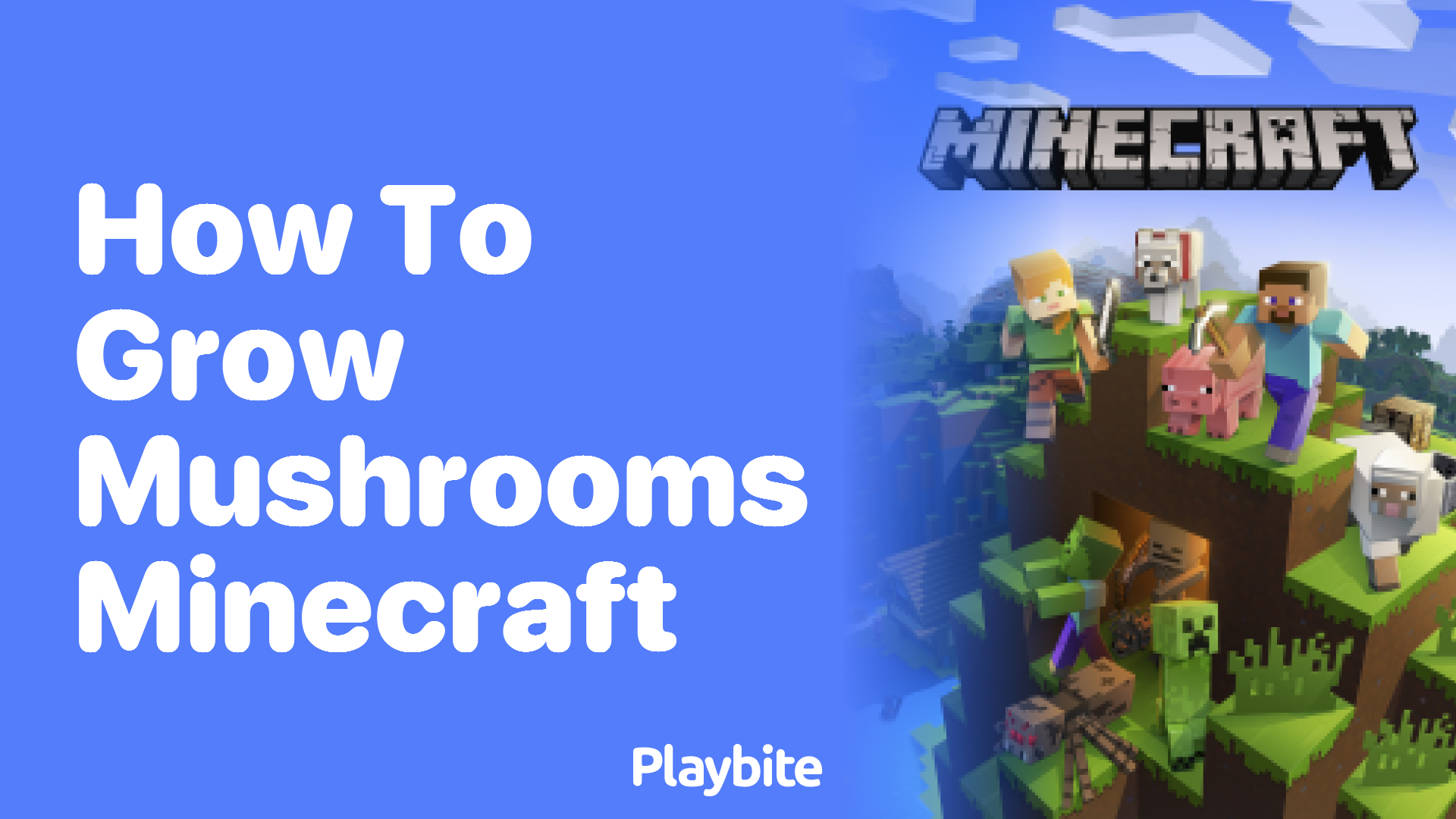 How to Grow Mushrooms in Minecraft: A Simple Guide