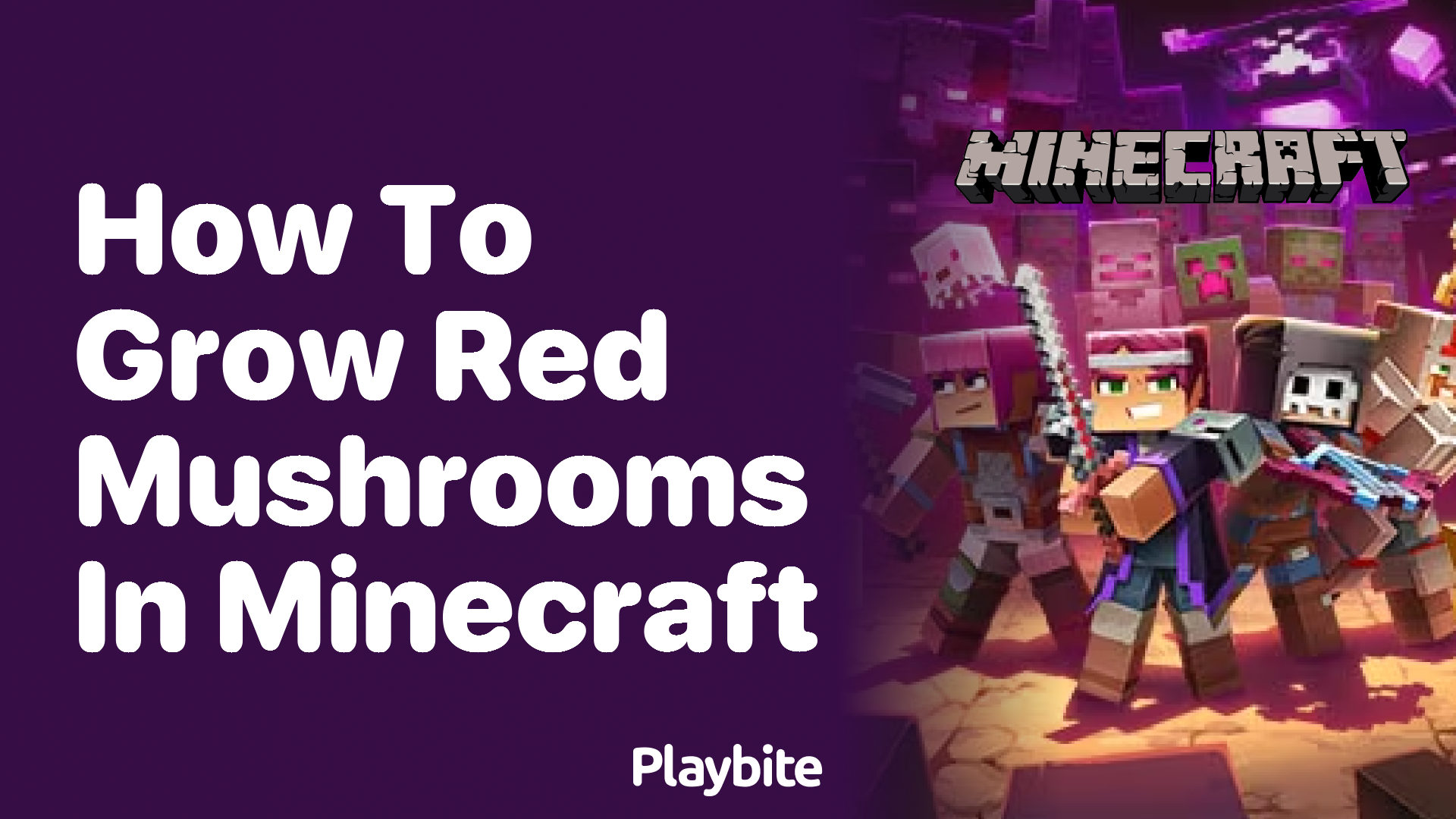 How to grow red mushrooms in Minecraft