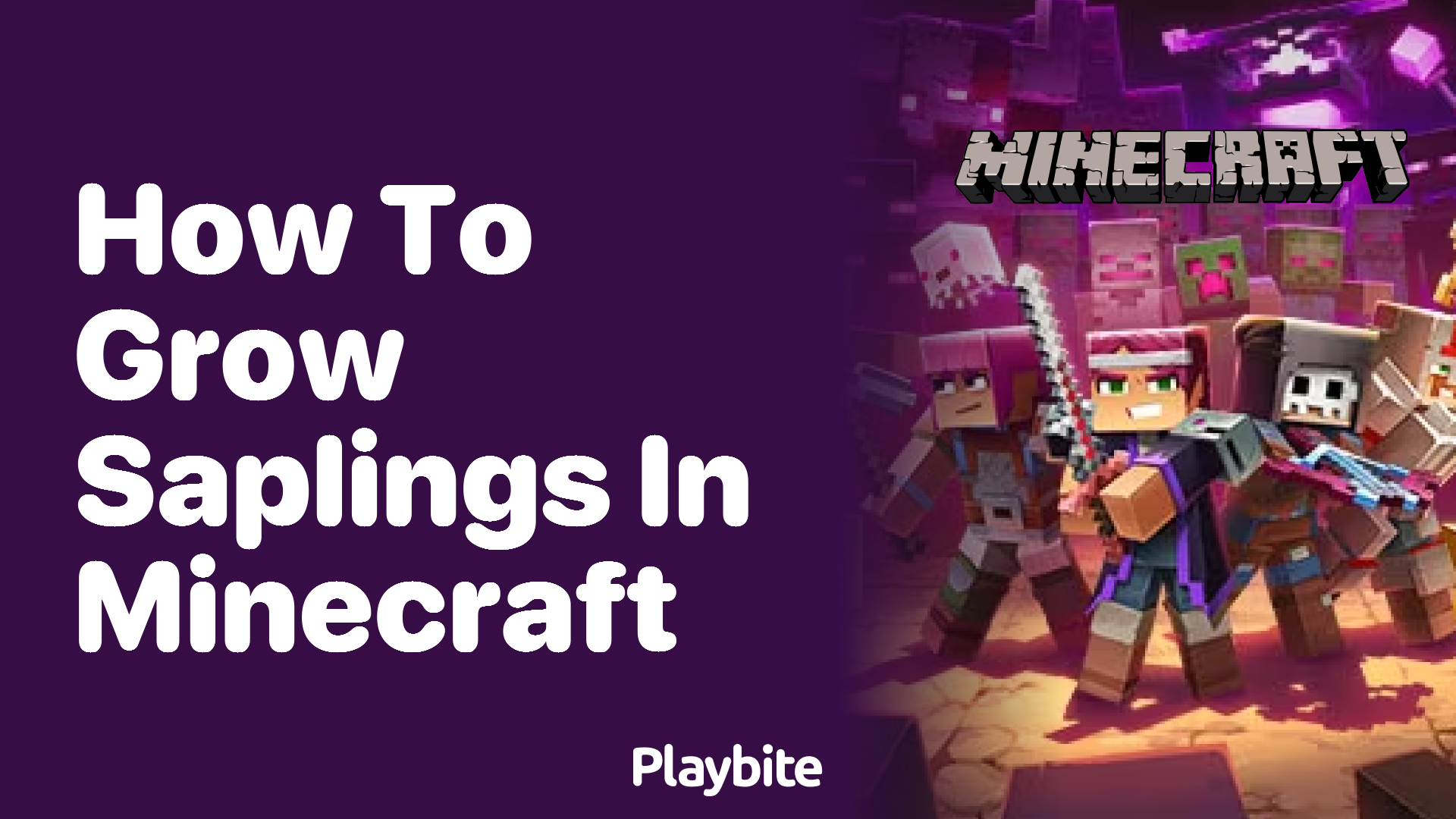 How to Grow Saplings in Minecraft: A Simple Guide