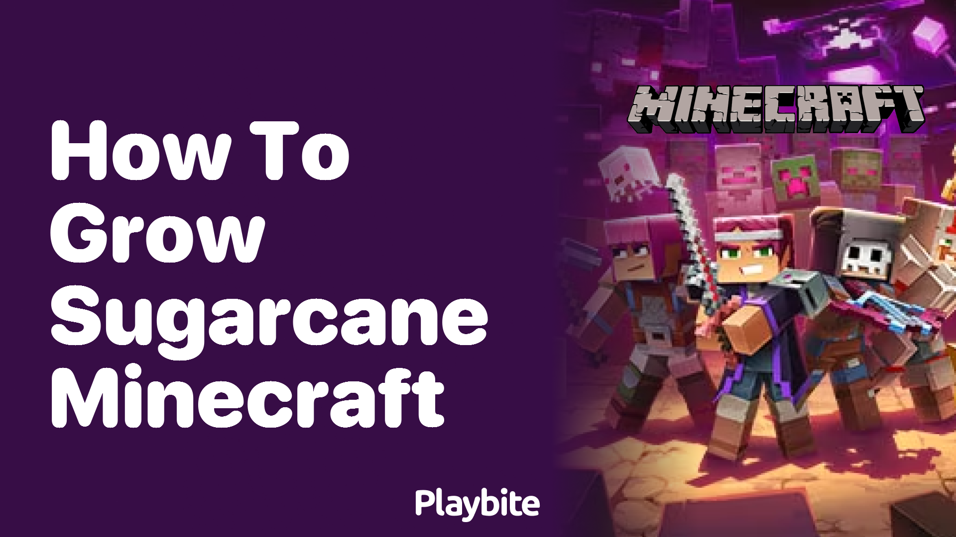 How to Grow Sugarcane in Minecraft