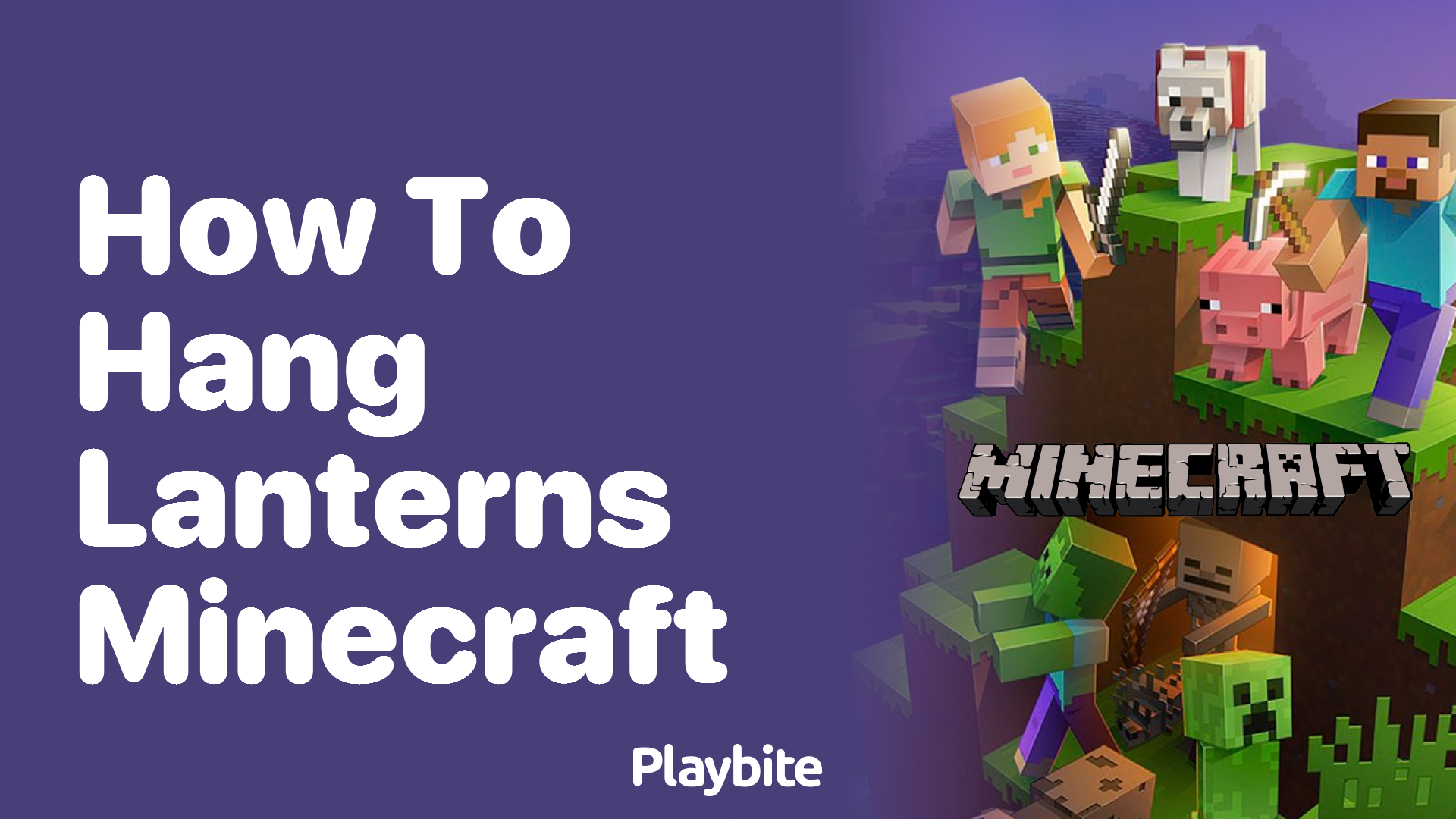 How to Hang Lanterns in Minecraft