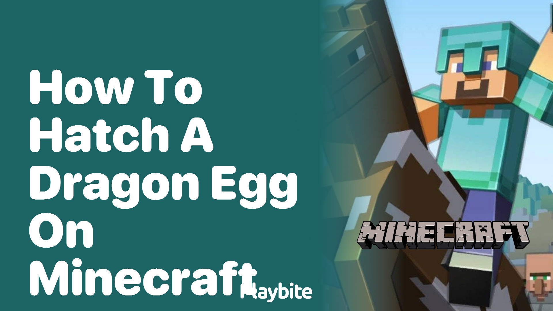 How to Hatch a Dragon Egg on Minecraft: Your Ultimate Guide