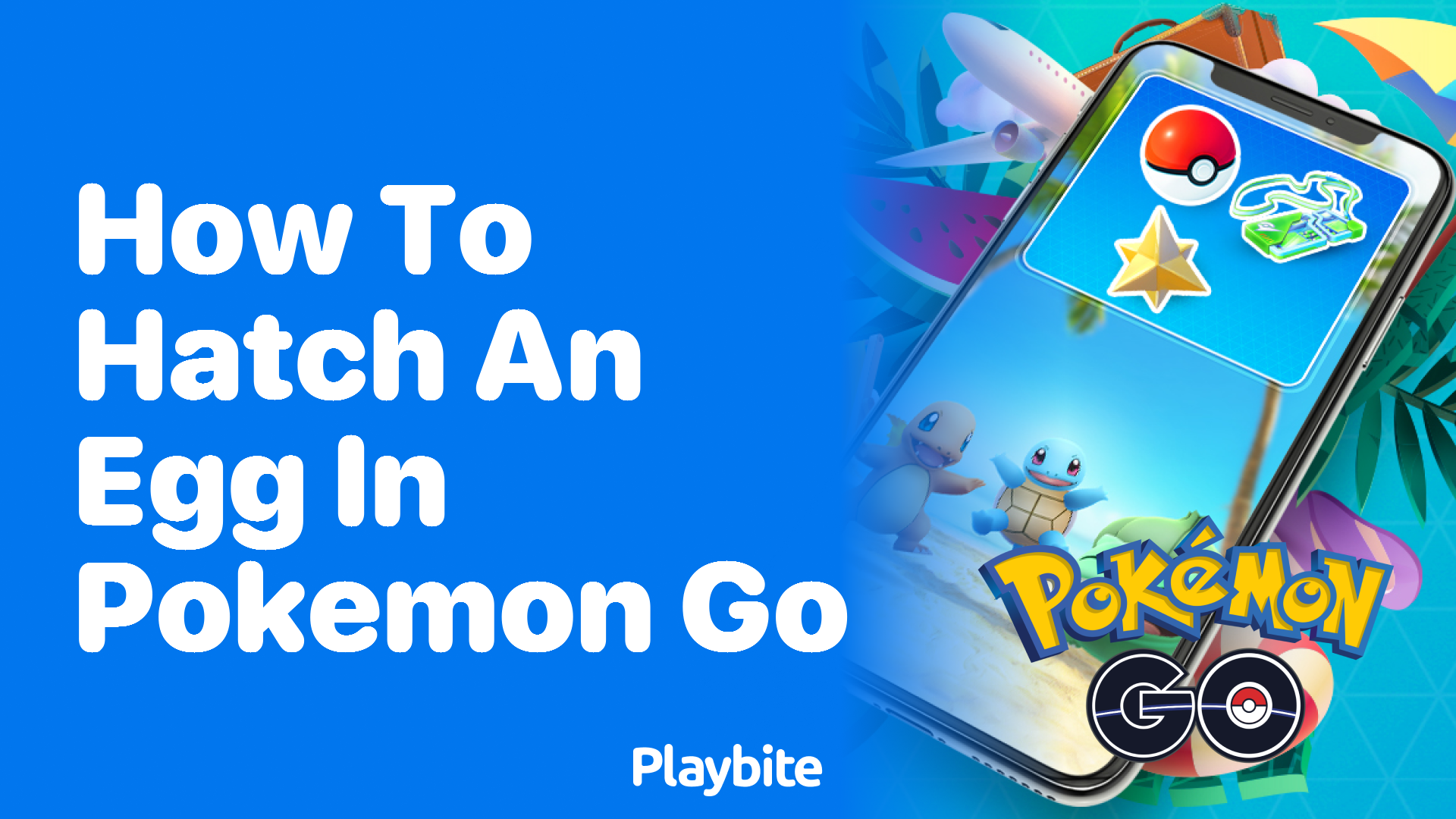 How to Hatch an Egg in Pokemon GO: A Simple Guide