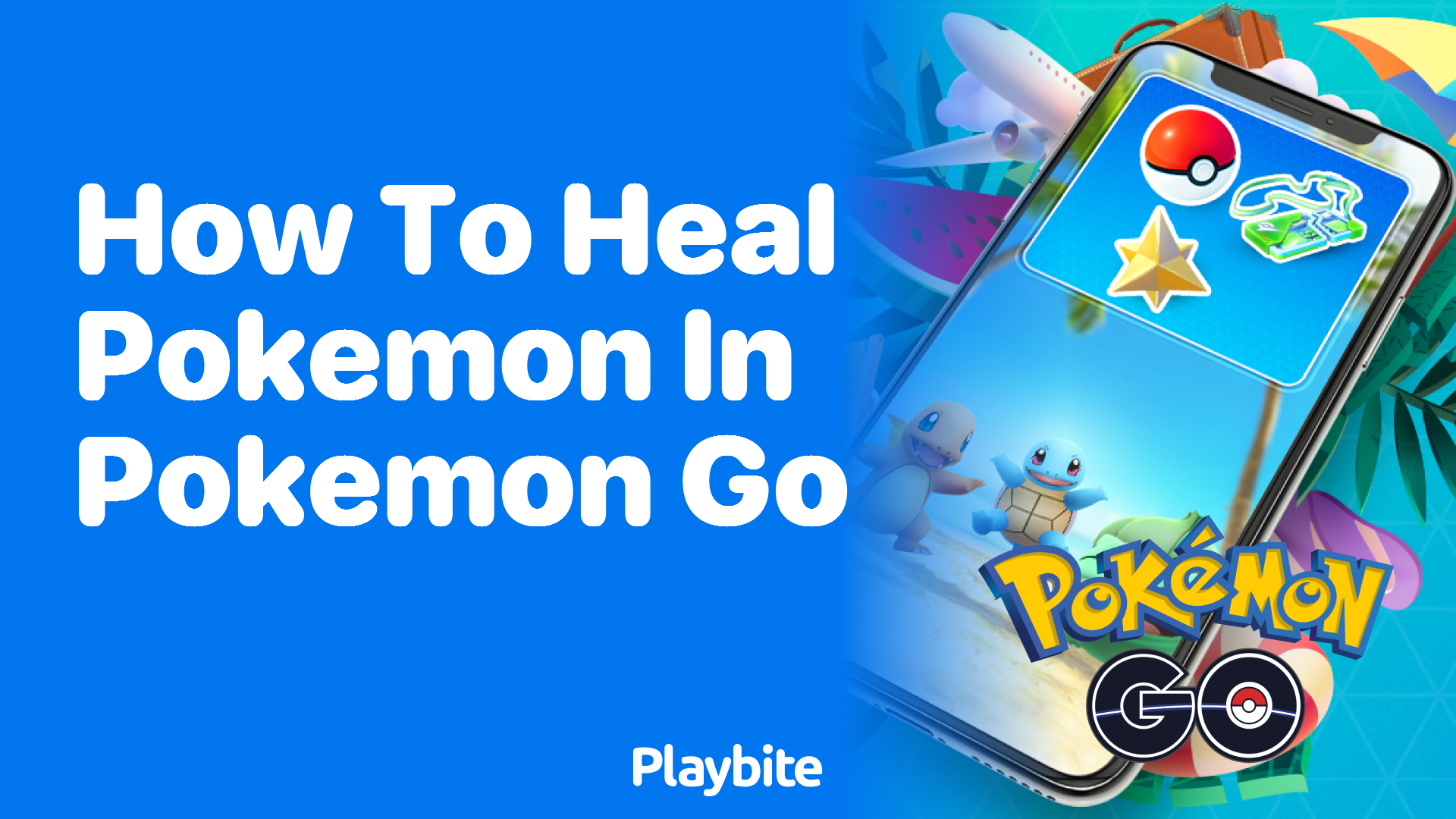 How to Heal Pokemon in Pokemon GO: A Simple Guide