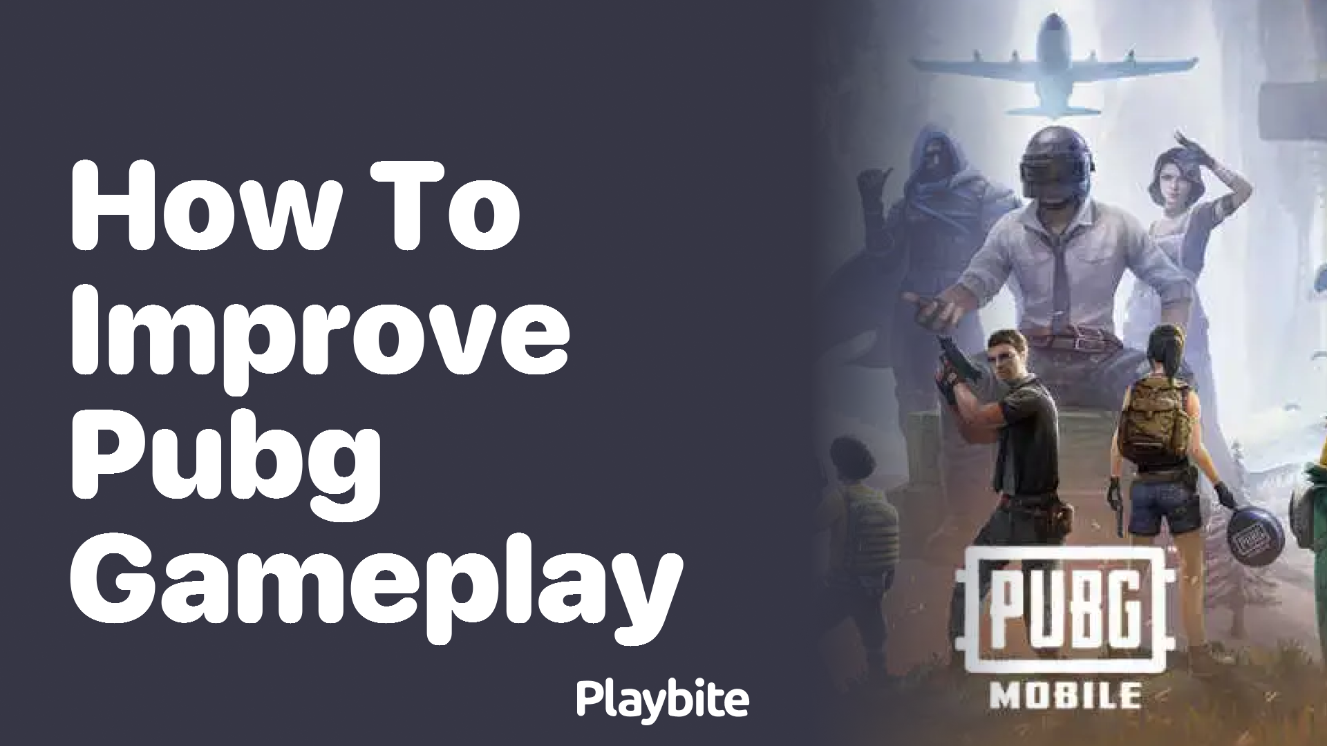 How to Improve Your PUBG Gameplay: Tips and Tricks