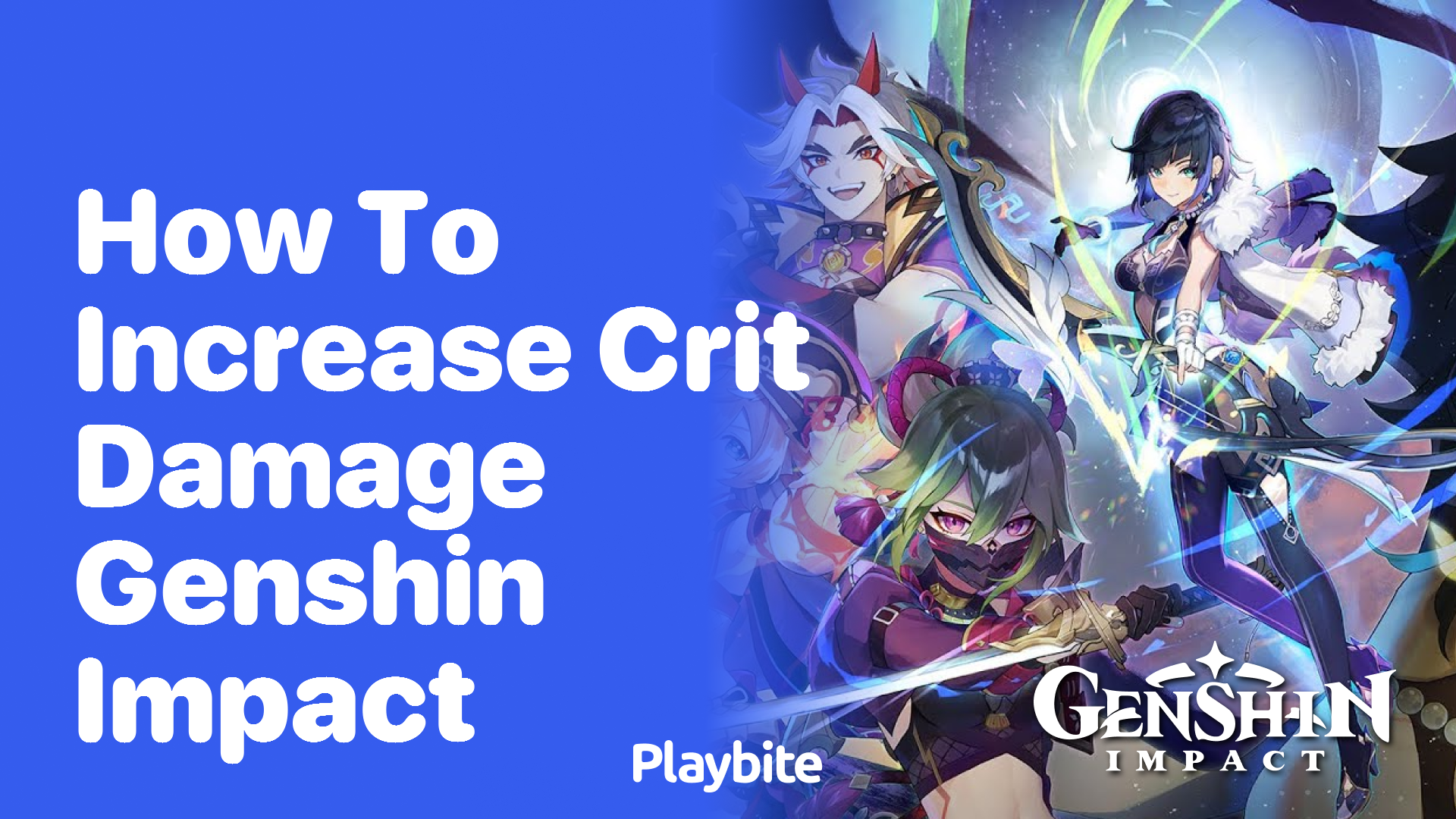 How to Increase Crit Damage in Genshin Impact