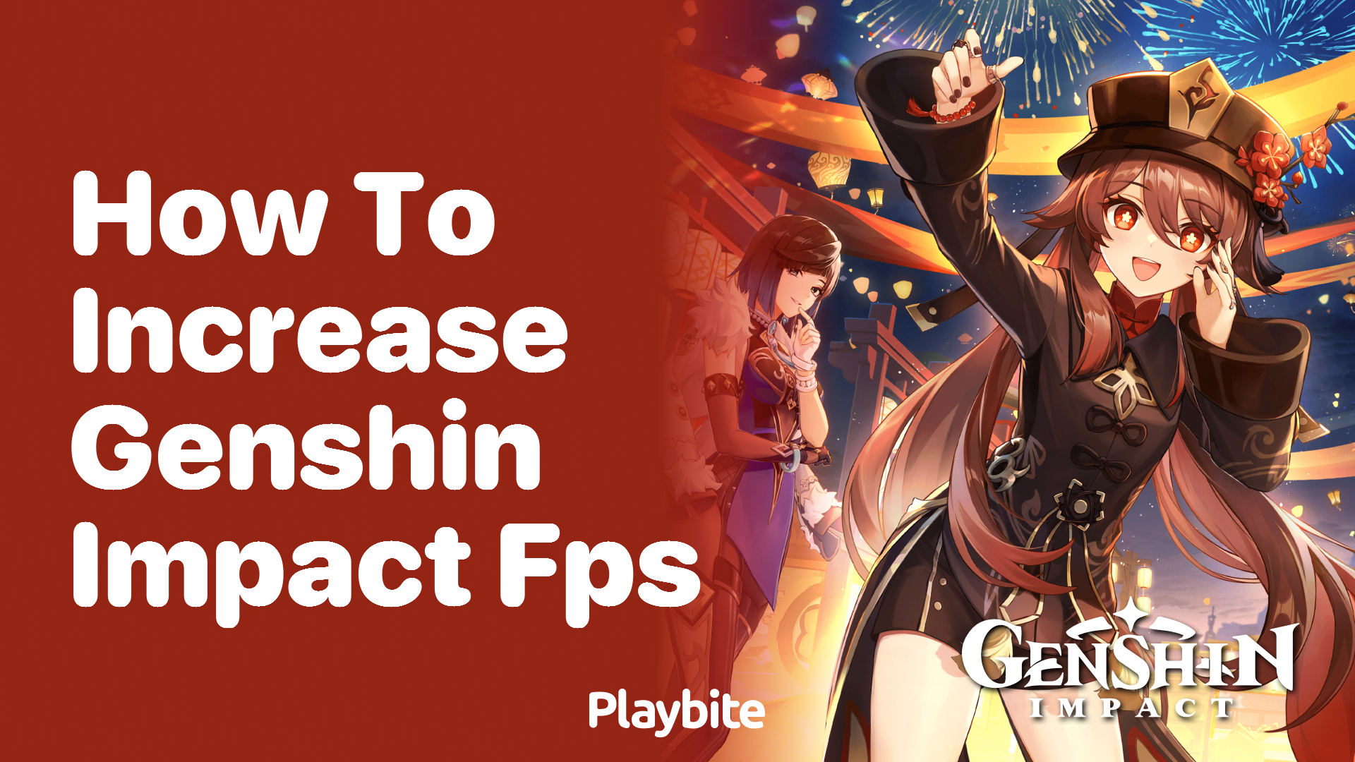 How to Increase Genshin Impact FPS for a Smoother Gaming Experience
