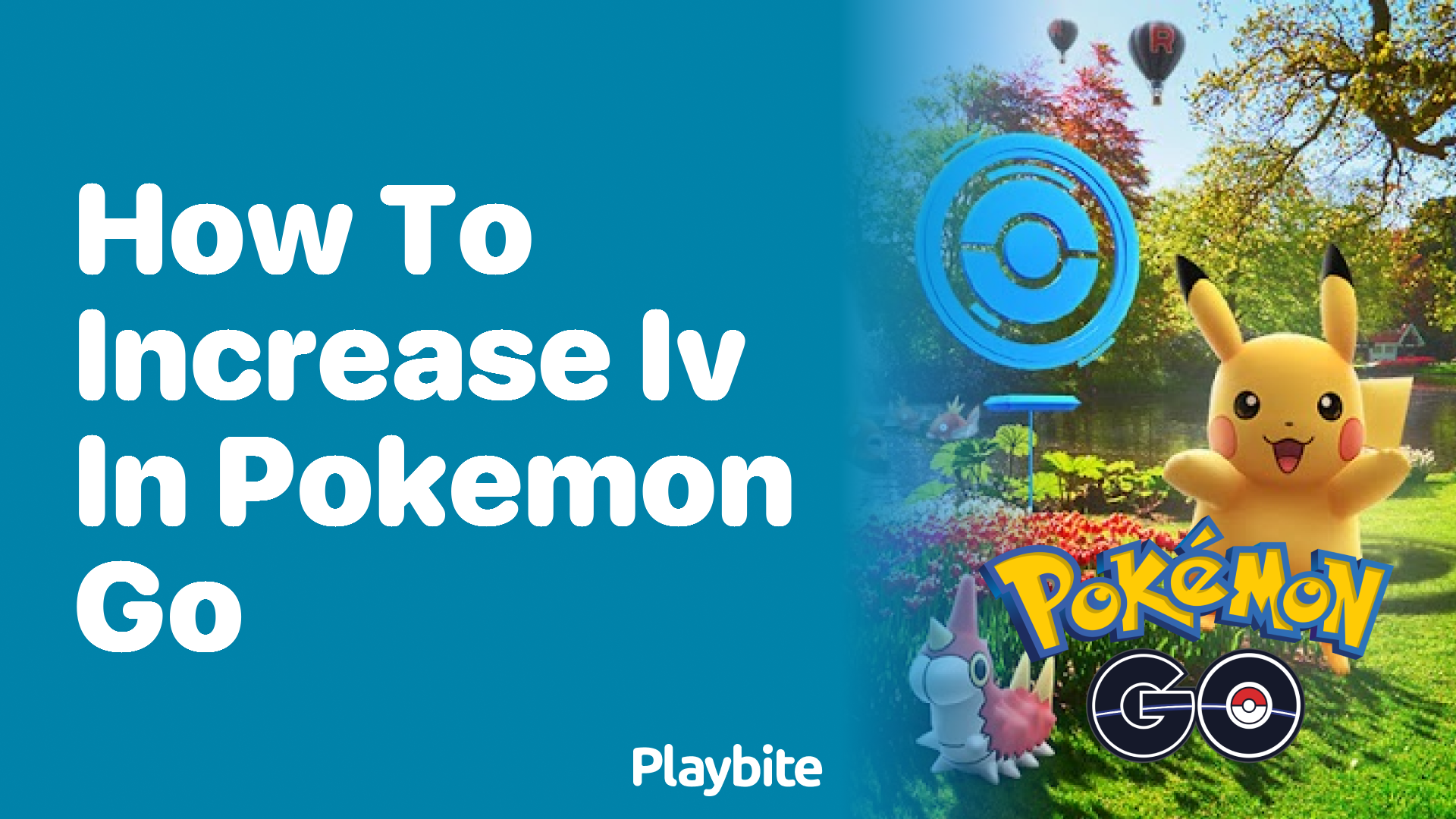 How to Increase IV in Pokemon GO: Boost Your Pokemon’s Stats!