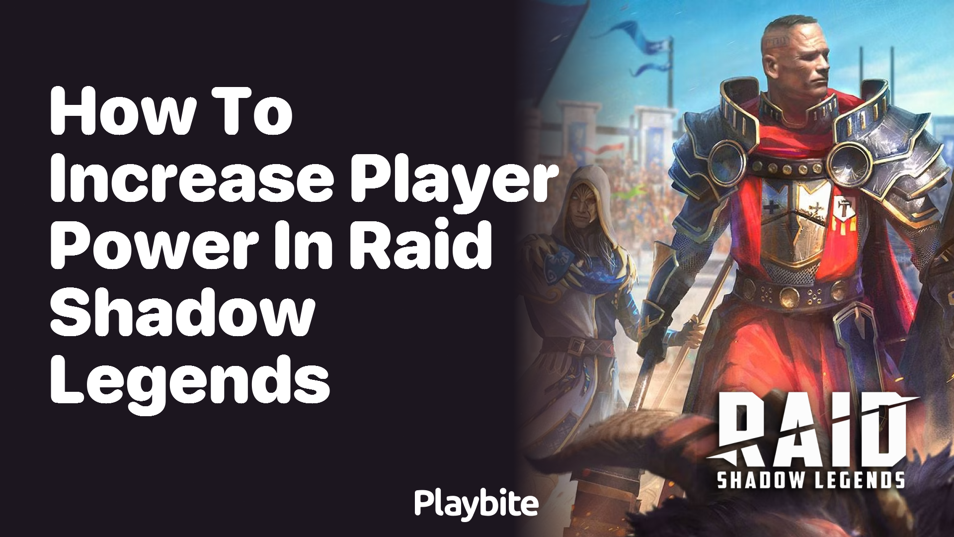 How to Increase Player Power in Raid Shadow Legends: Your Ultimate Guide