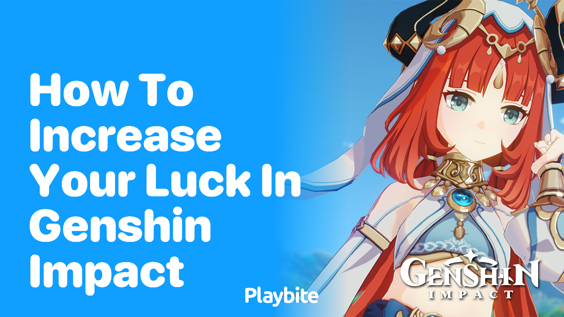 How to Increase Your Luck in Genshin Impact