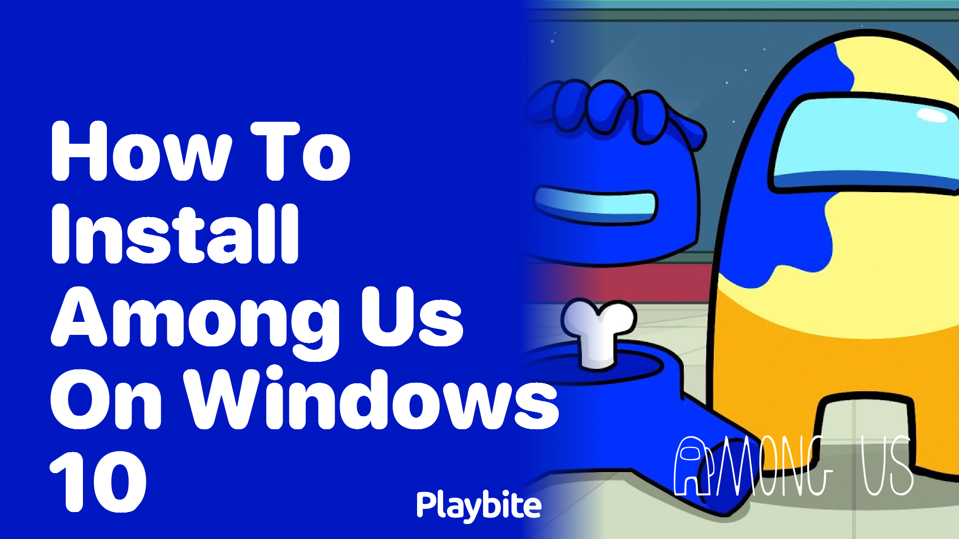 How to Install Among Us on Windows 10: A Quick Guide