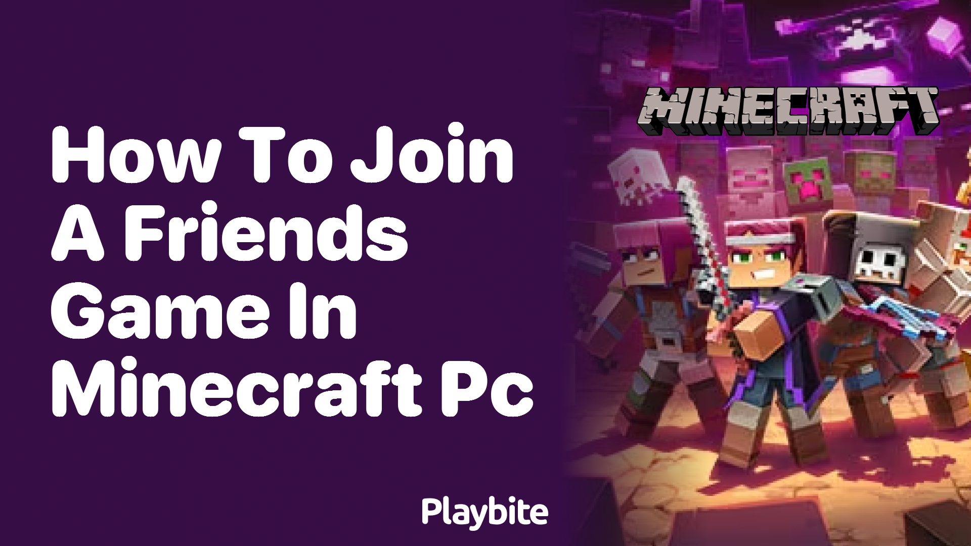 How to Join a Friend’s Game in Minecraft PC