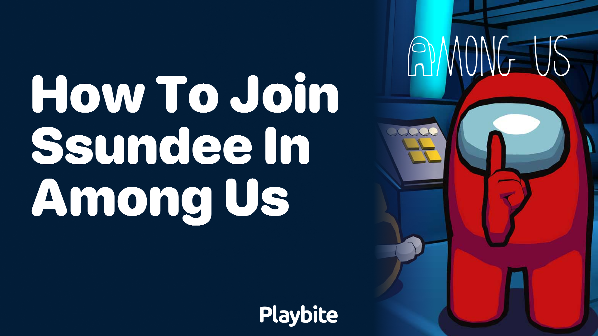 How to Join SSundee in Among Us: A Simple Guide