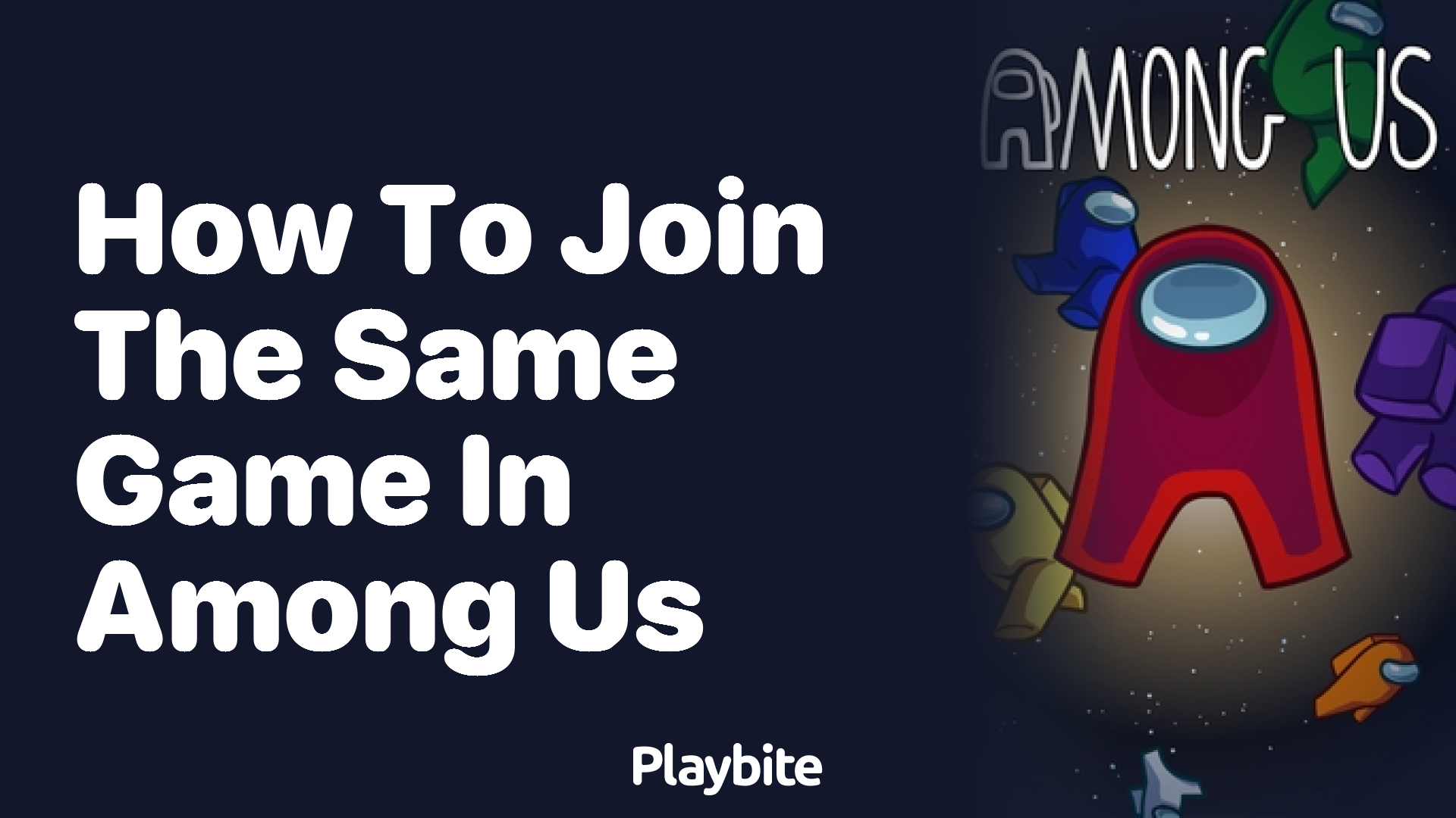 How to Join the Same Game in Among Us: A Quick Guide