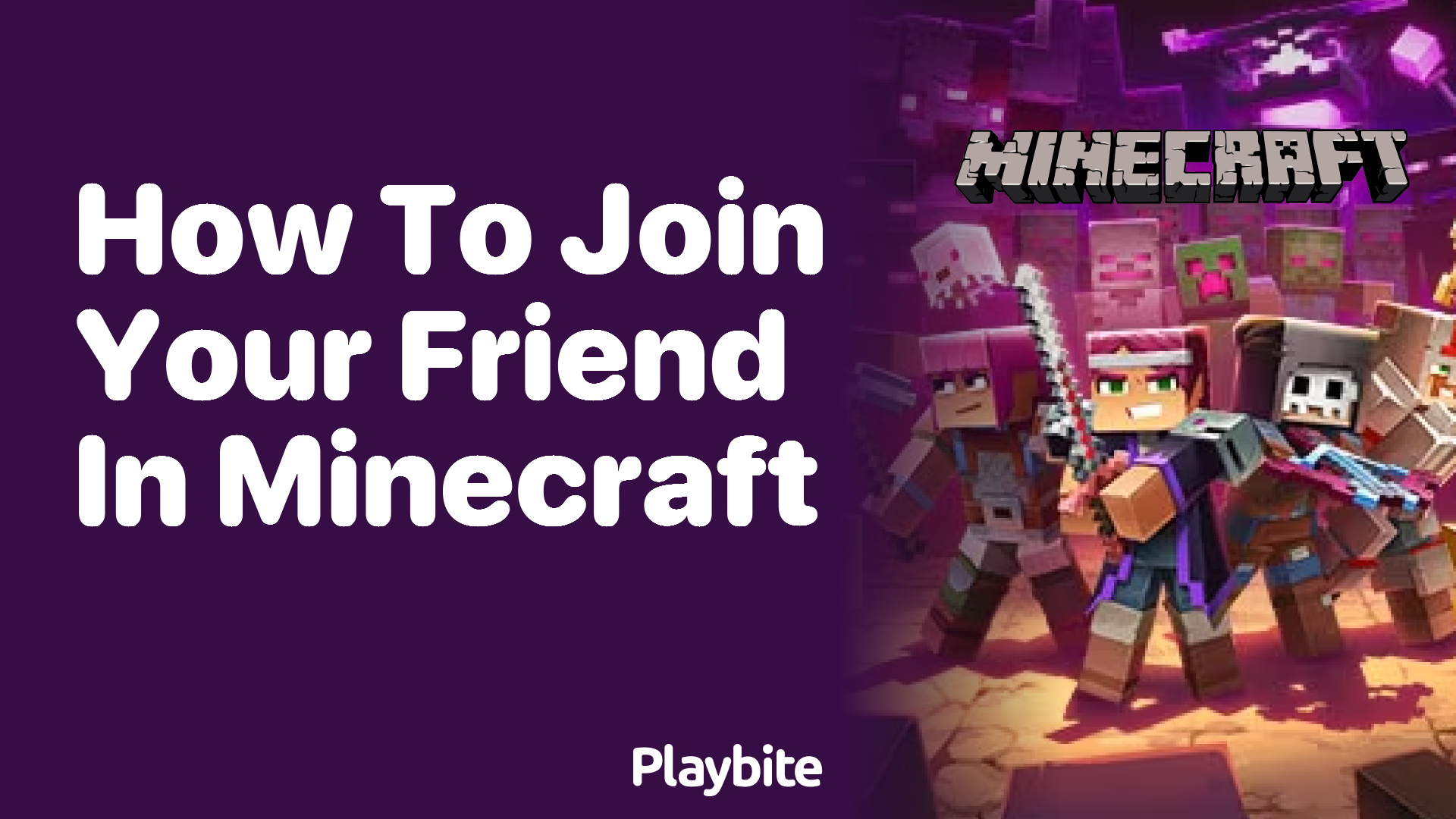 How to join your friend in Minecraft