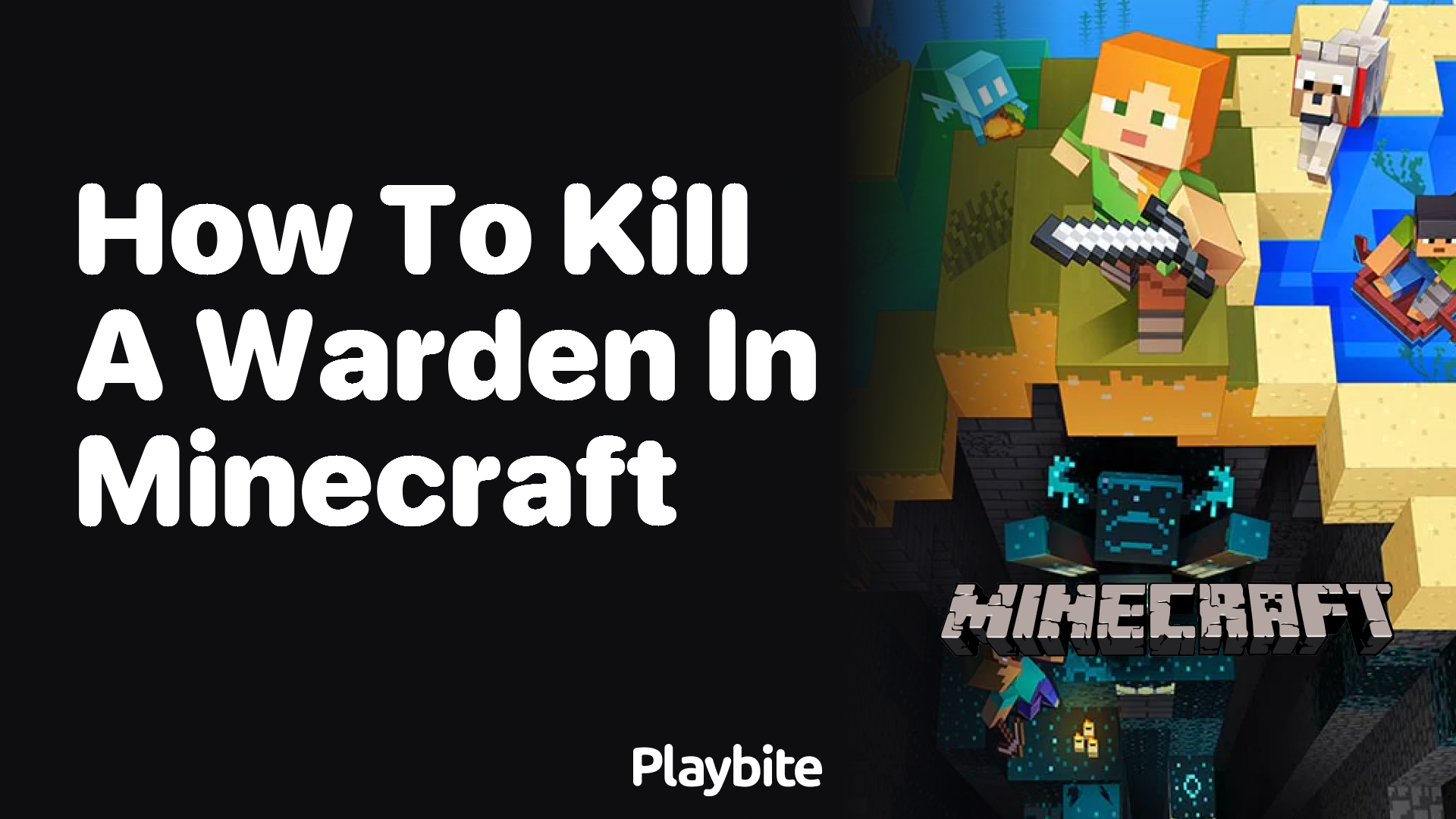 How to Kill a Warden in Minecraft: Tips and Tricks