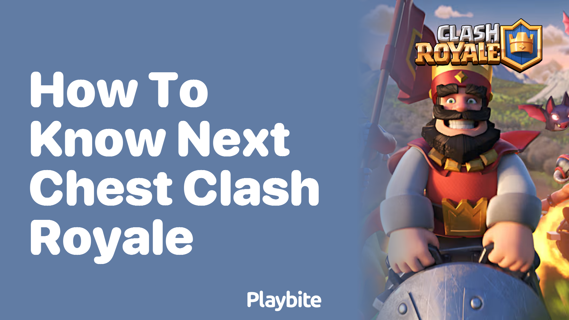 How to Know What Your Next Chest in Clash Royale Will Be Playbite